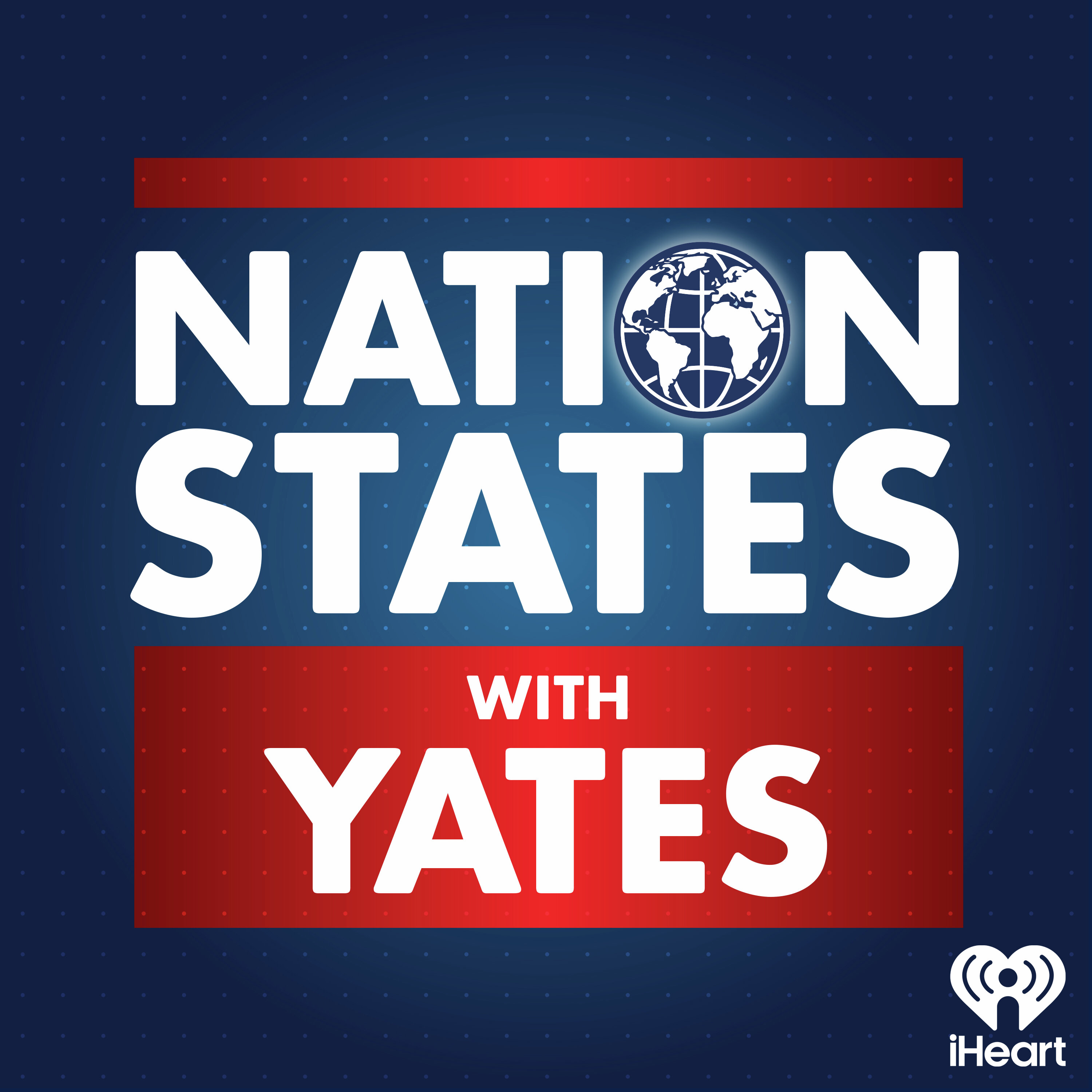 Nation States: America Maxing the China Challenge — The Clay Travis and Buck Sexton Show cover