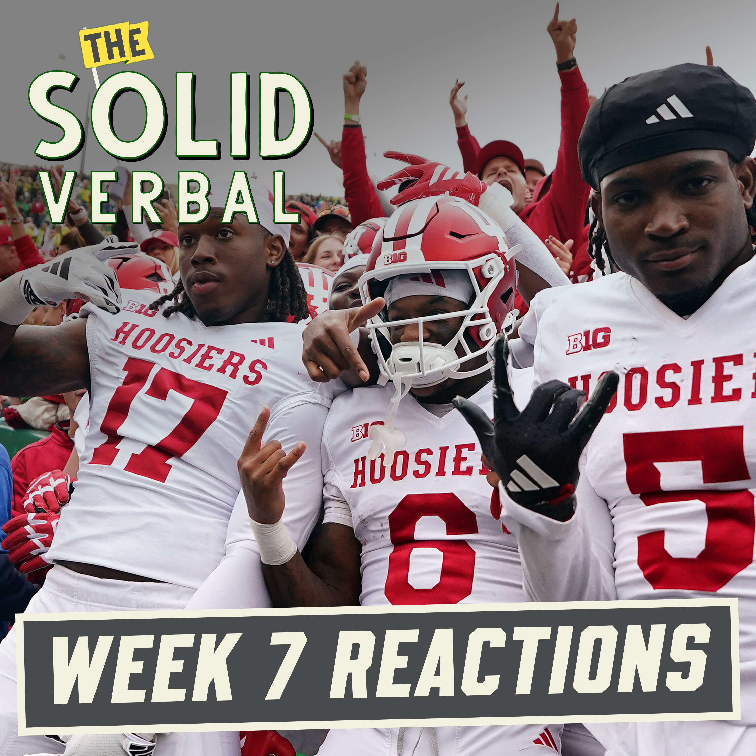 WEEK 7 REACTION SHOW: Indiana Shocks Oregon, Penn State in Crisis & Kalen DeBoer's Lucky Hoodie | College Football