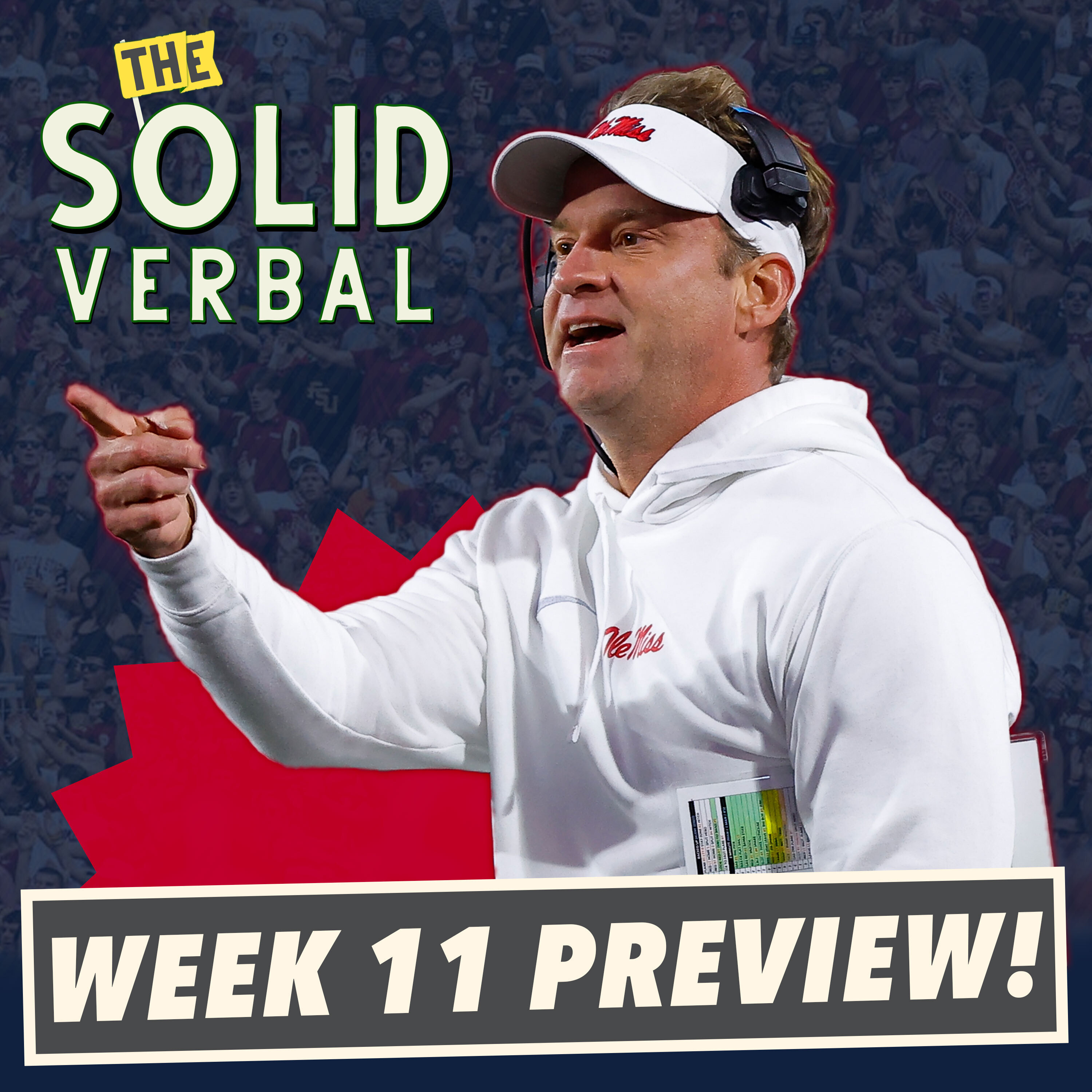College Football Week 11 Preview + Suit-Up Saturday
