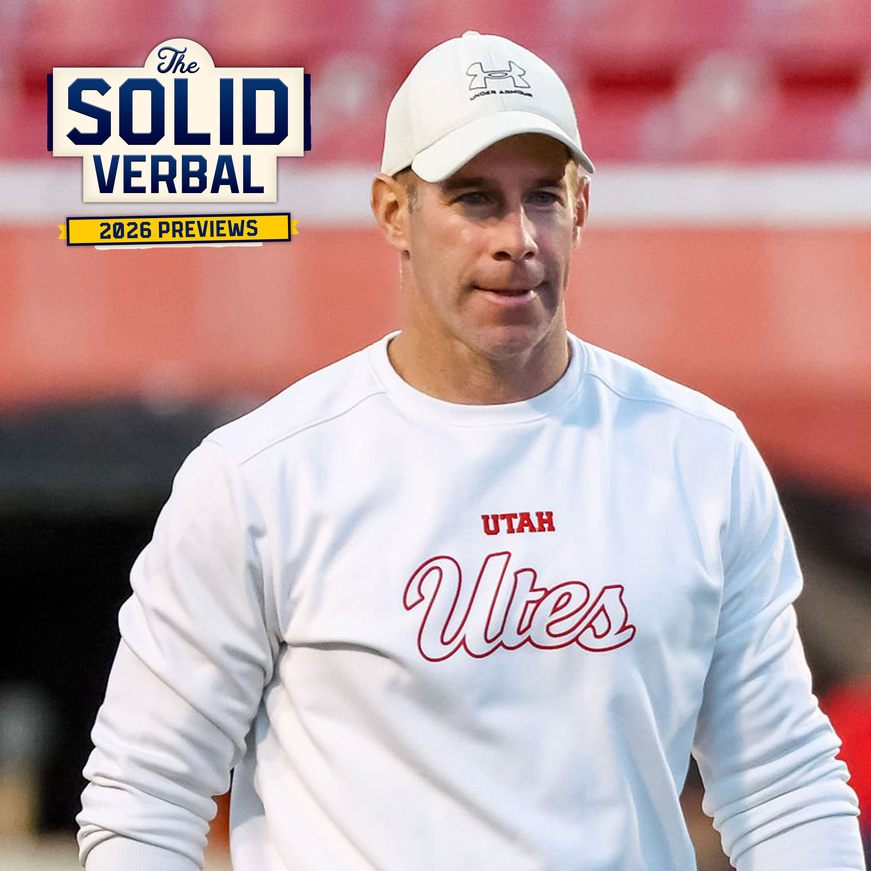 Big 12 Preview: Part 3 - Utah’s Identity Question, Houston’s Rise & Oklahoma State’s Reboot | College Football — The Solid Verbal College Football cover