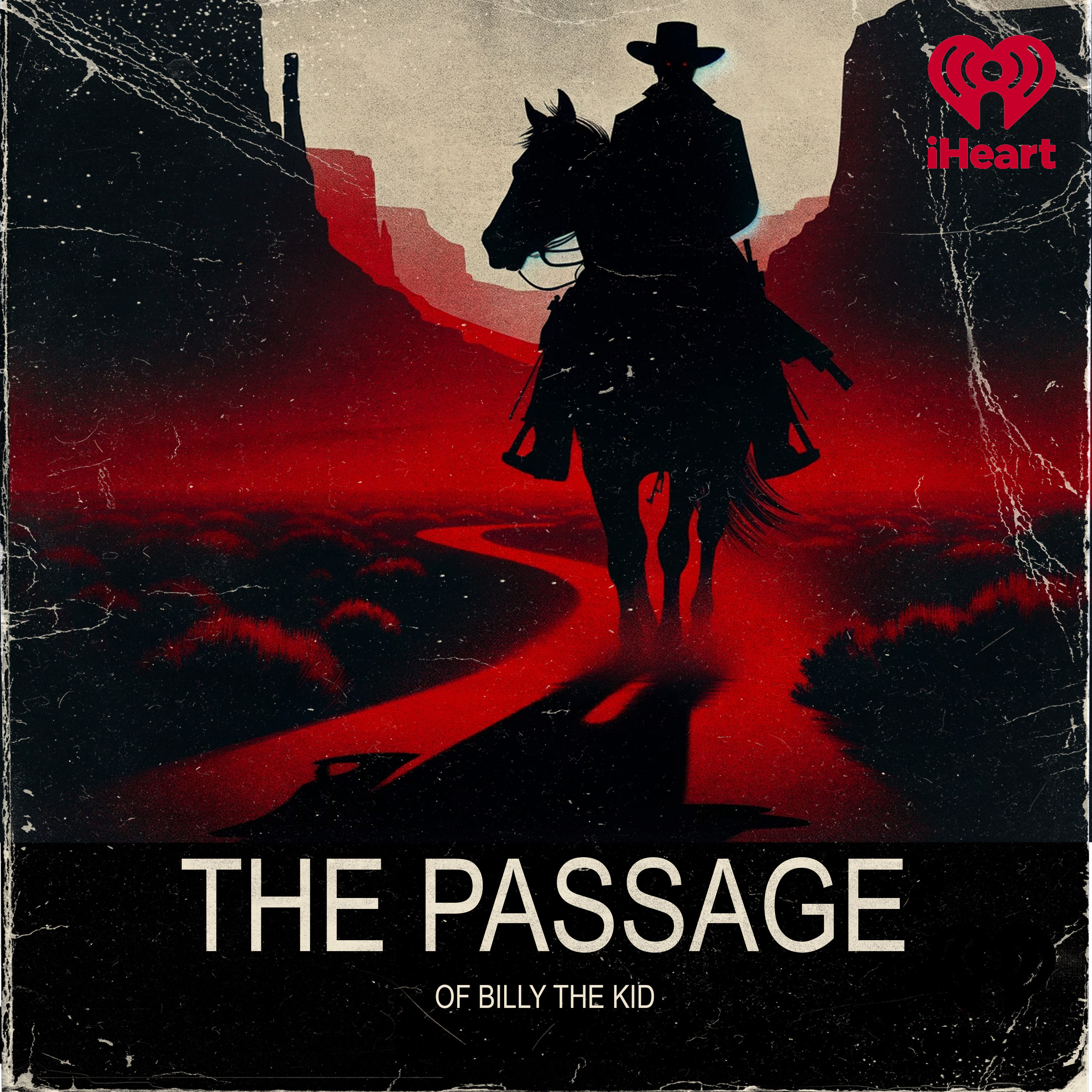 Episode 1: THE PASSAGE OF BILLY THE KID