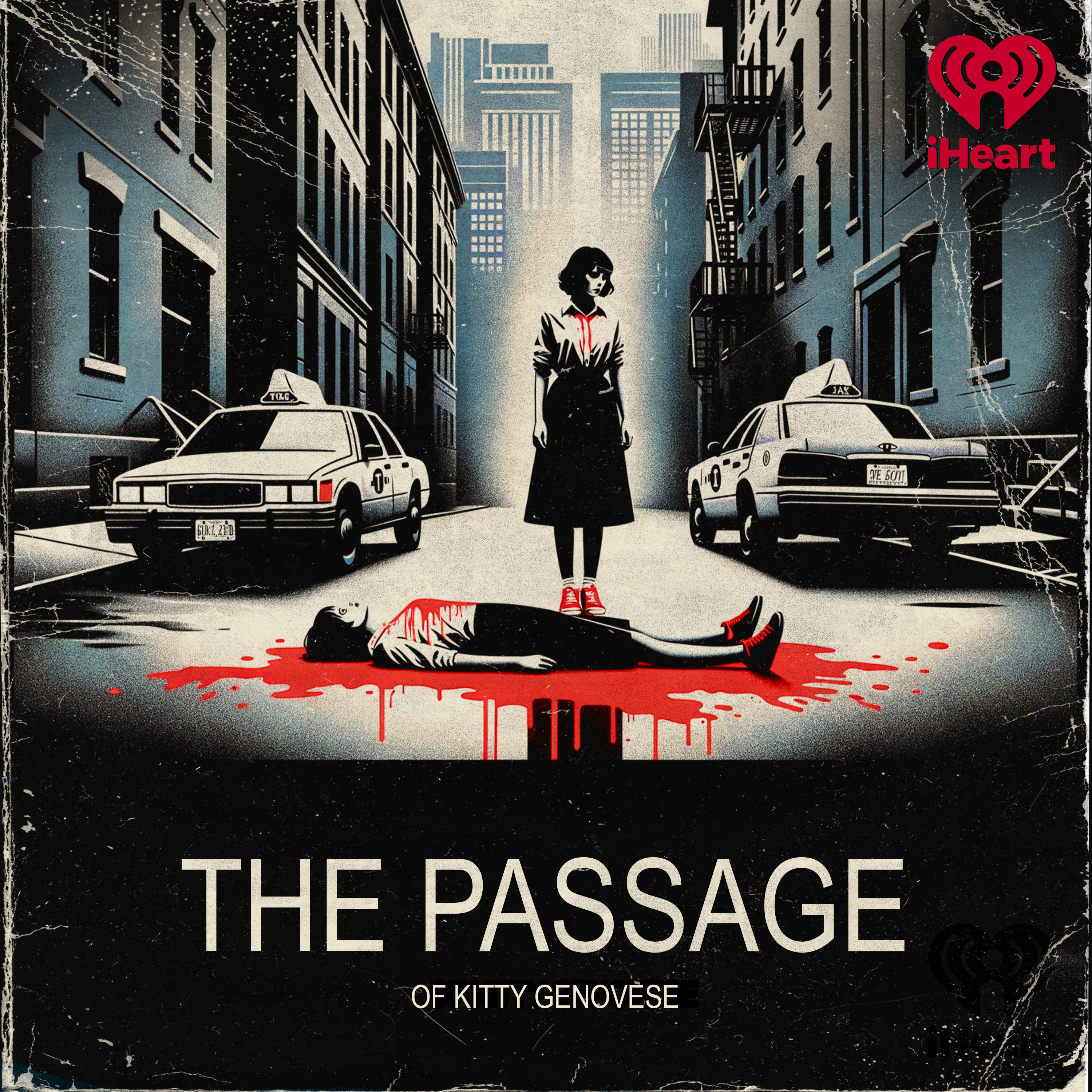 Episode 9: THE PASSAGE OF KITTY GENOVESE