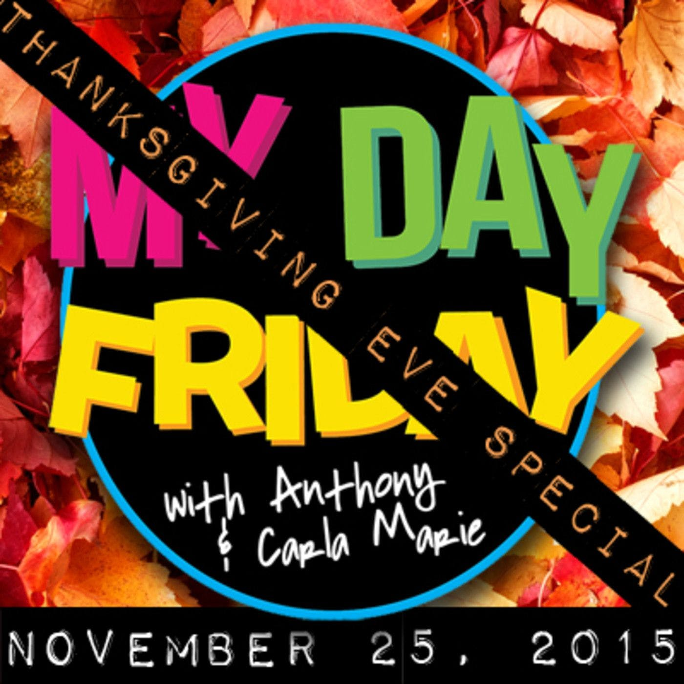 MyDayFriday: THANKSGIVING EVE SPECIAL episode artwork