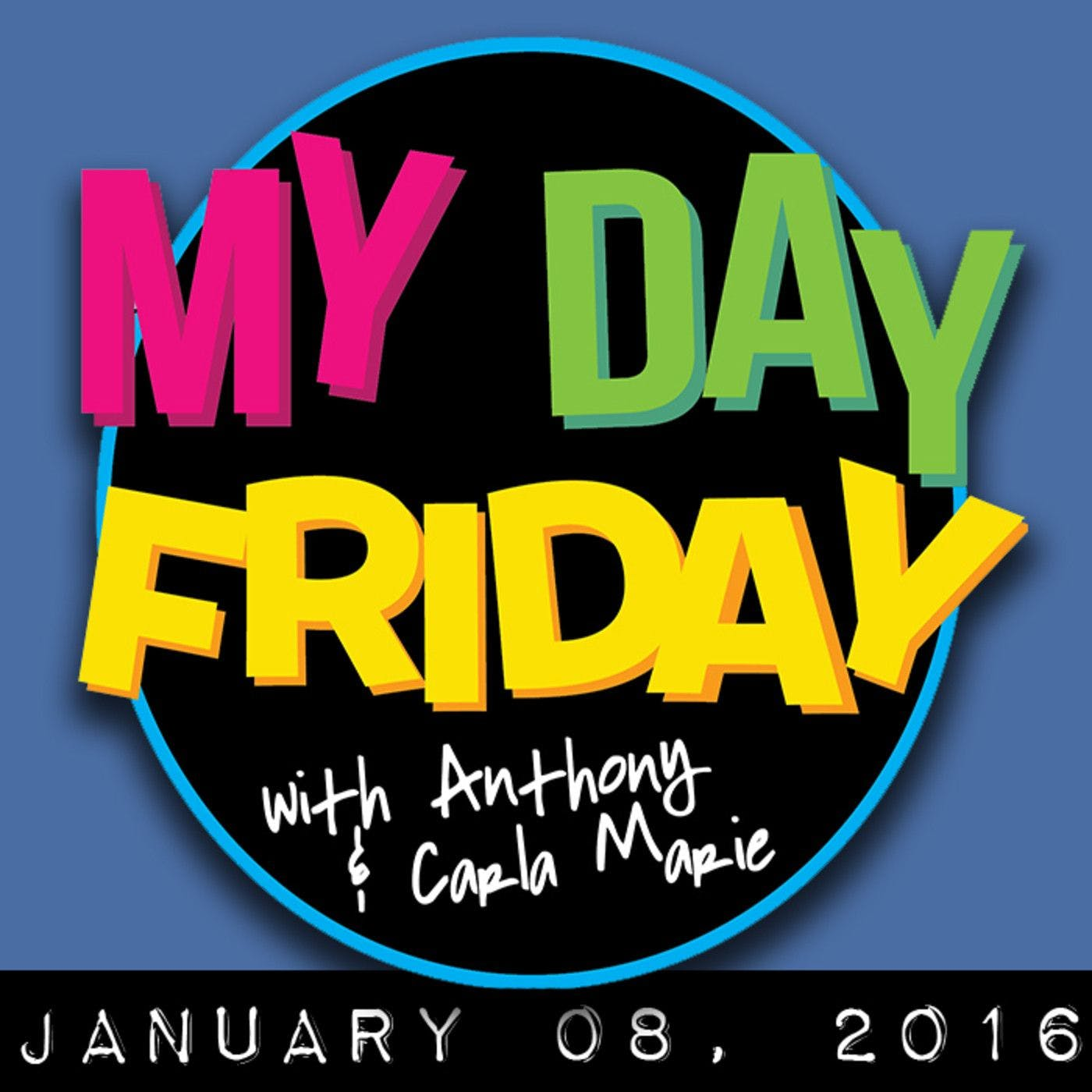 MyDayFriday: Screw it! No Rules!!!! episode artwork