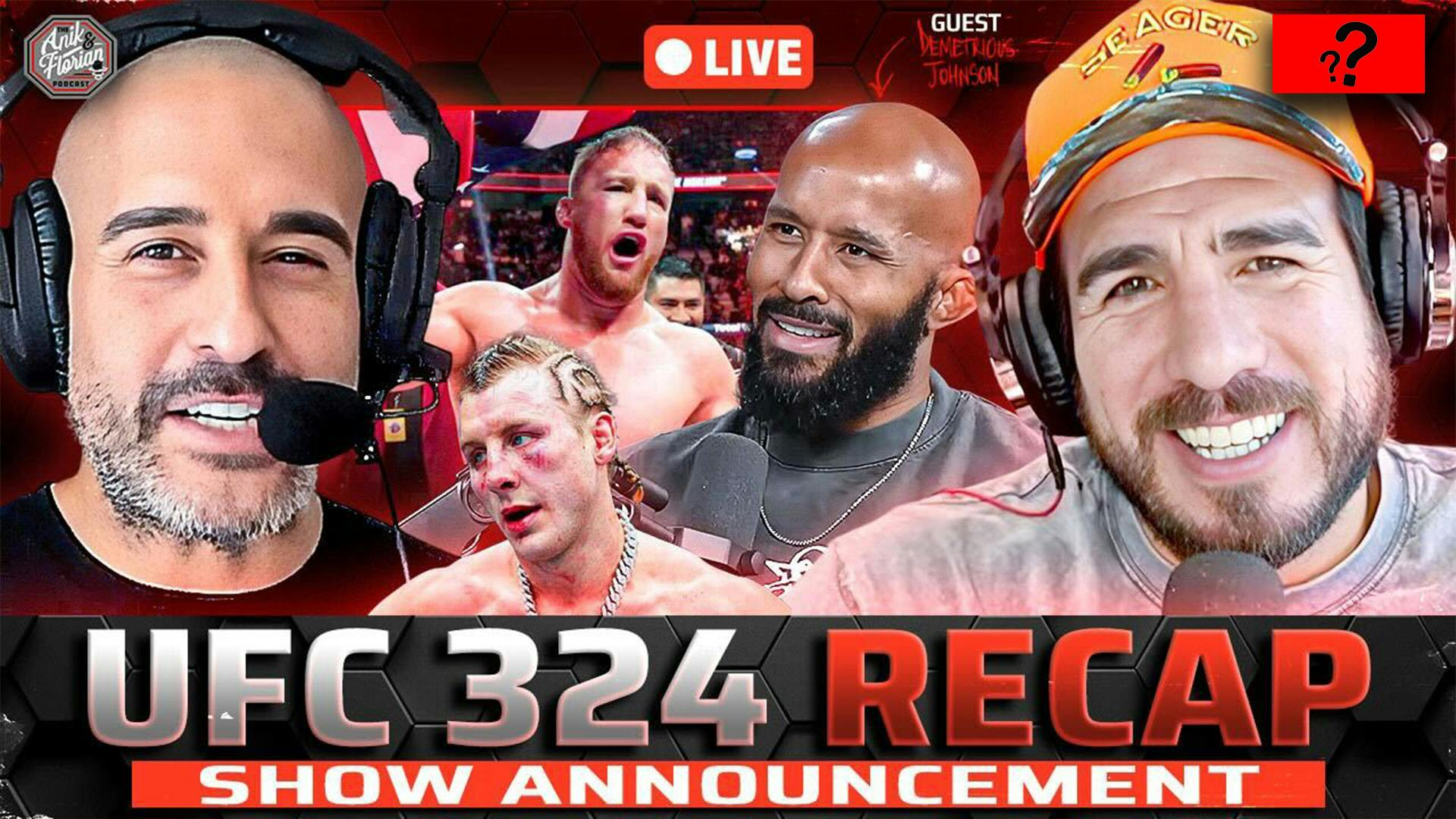 EP. 580: Breaking News with Anik & Florian: Demetrious Johnson Joins, UFC 324 Recap and UFC 325 Preview