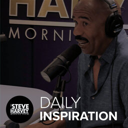 Steve Harvey's Morning Inspiration - 04.26.24
