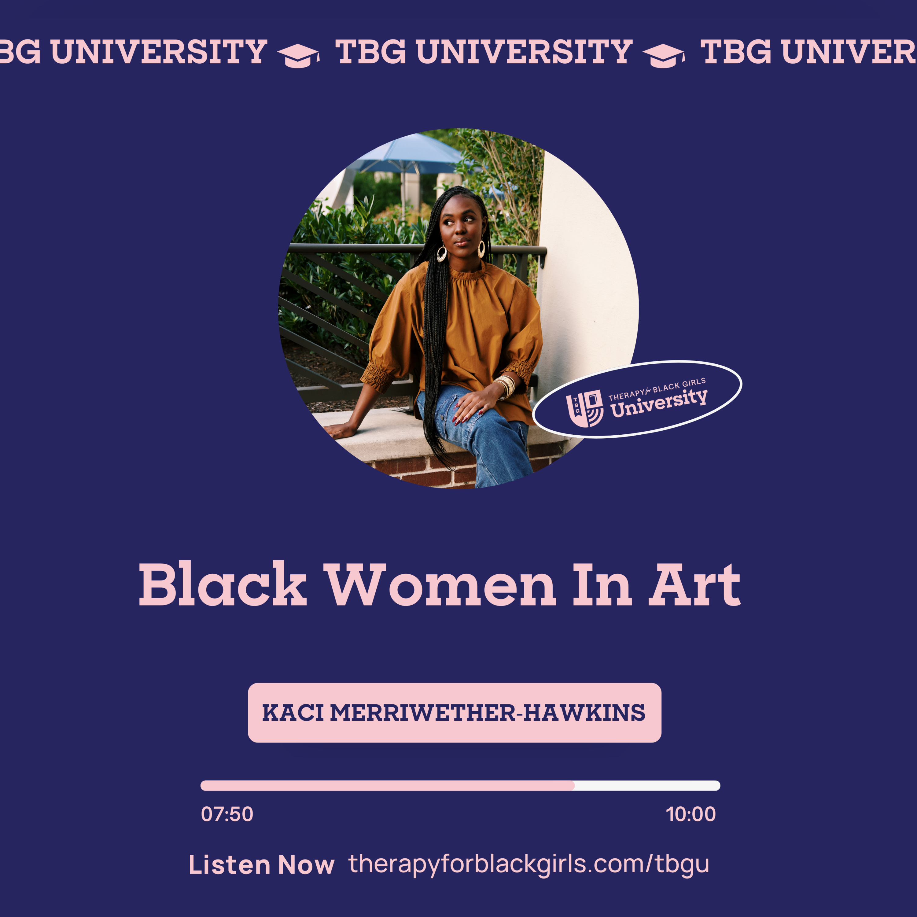 TBG University: Black Women In Art