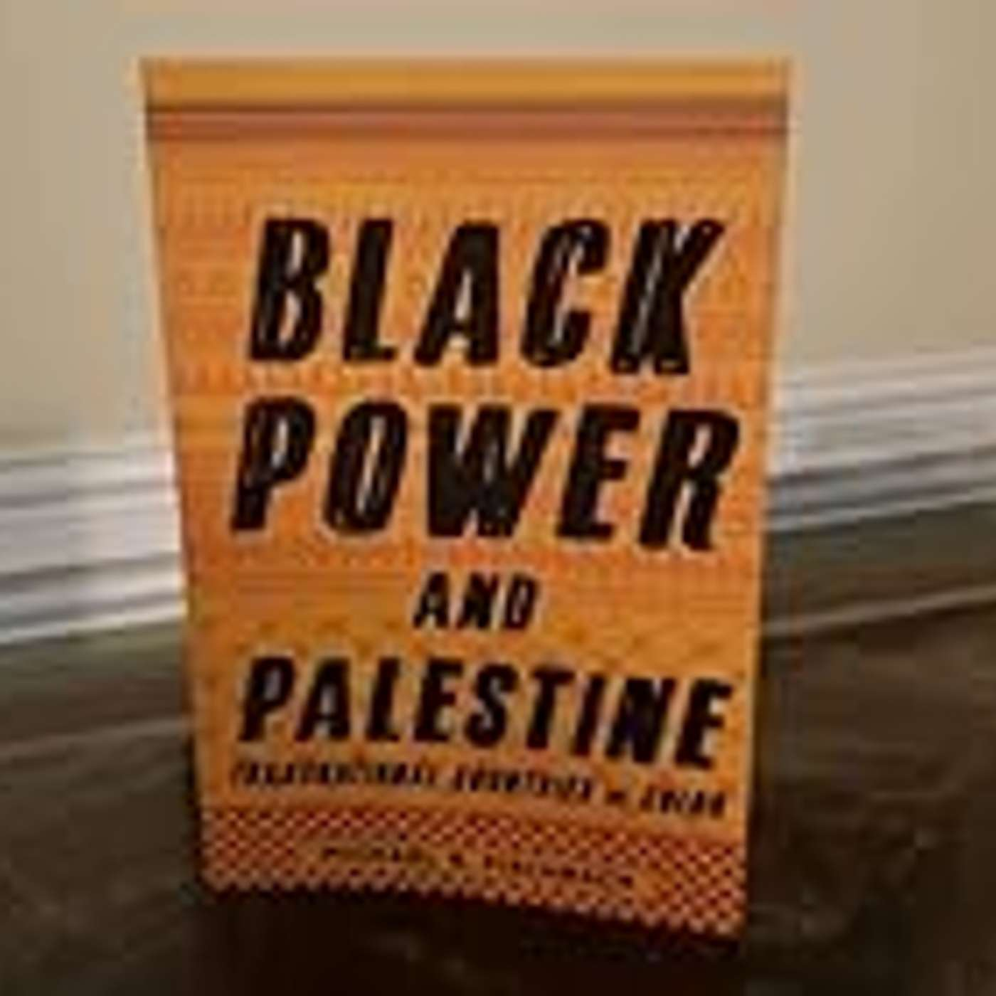 032324 Way Black History Fact - Black Power and Palestine