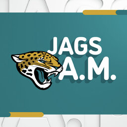 Jags A.M. Podcast Ep. 139 | Top 30 Visits, Who Do You Want at No. 5?