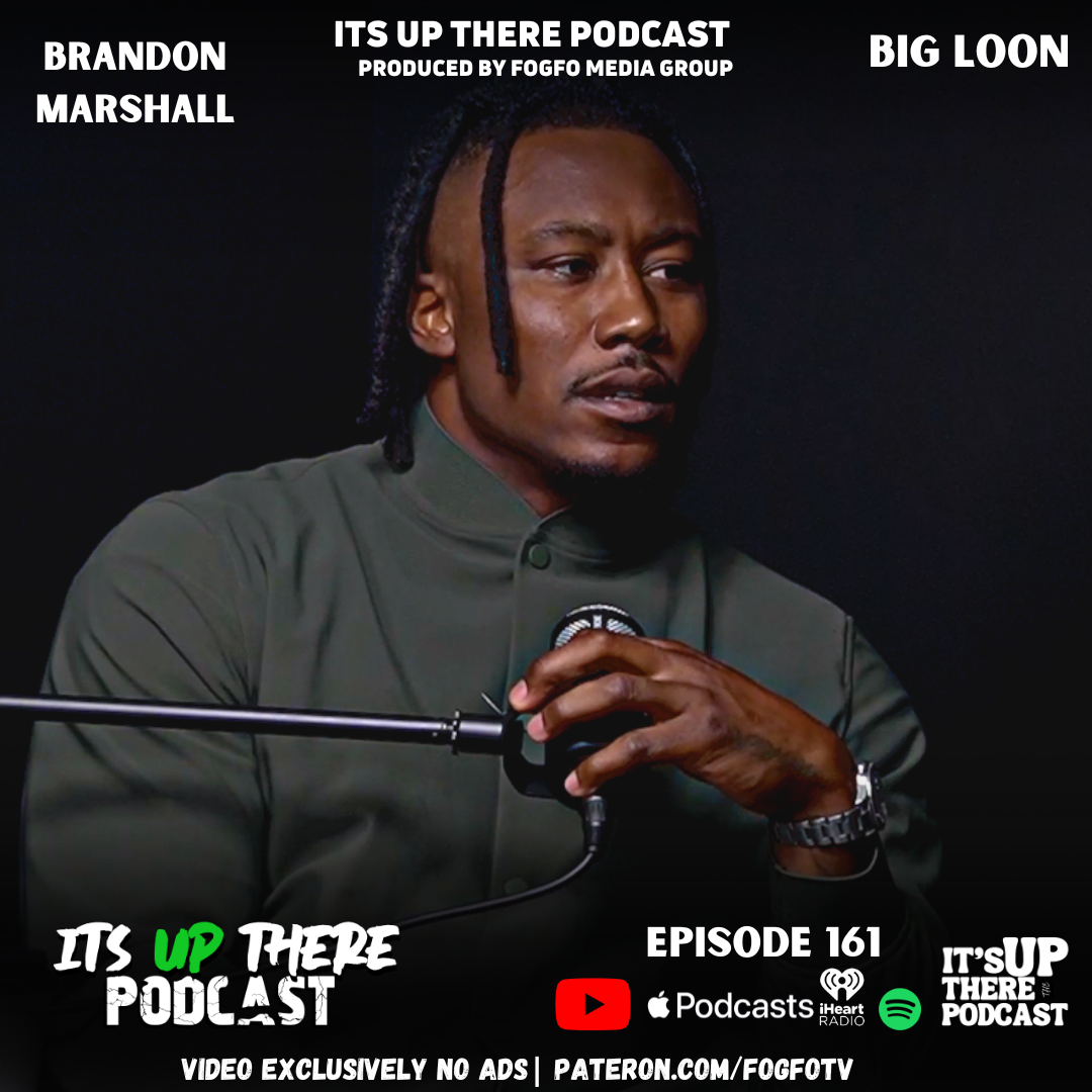 ITS UP THERE PODCAST W/LOONEY