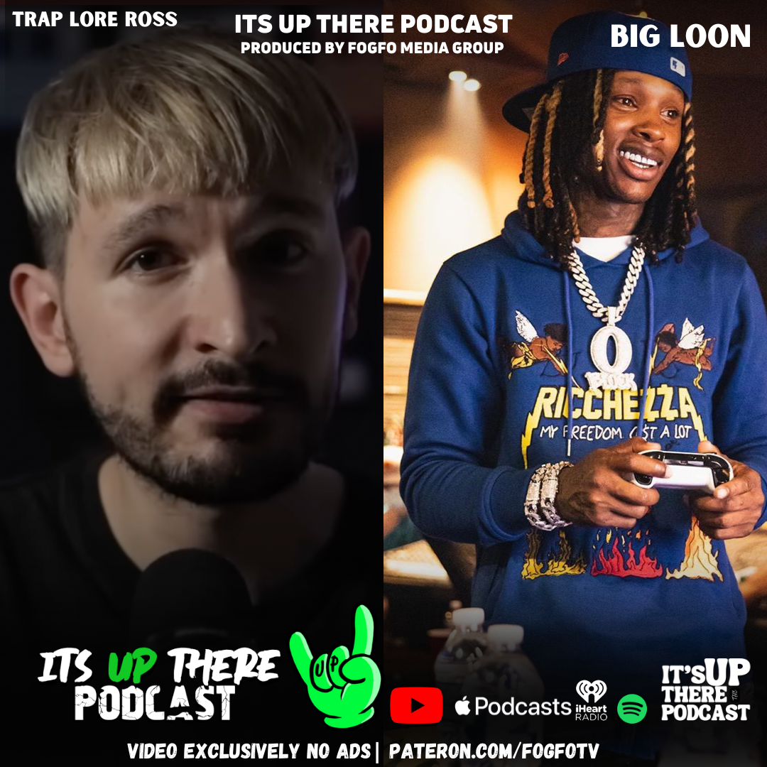 Episode 176 : King Von Documentary Heated Debate | Feat Trap Lore Ross | Part 1
