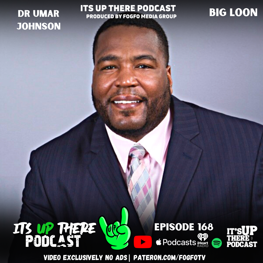 ITS UP THERE PODCAST W/LOONEY