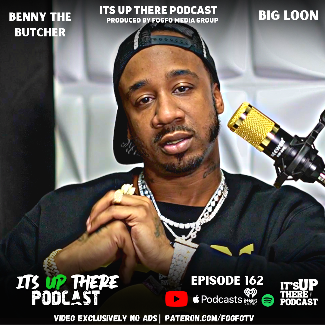 Feat Benny The Butcher |Episode 164 | Benny the Butcher Talks About J Cole , Rap Since Meek Mill , The House Fire , Def Jam & More