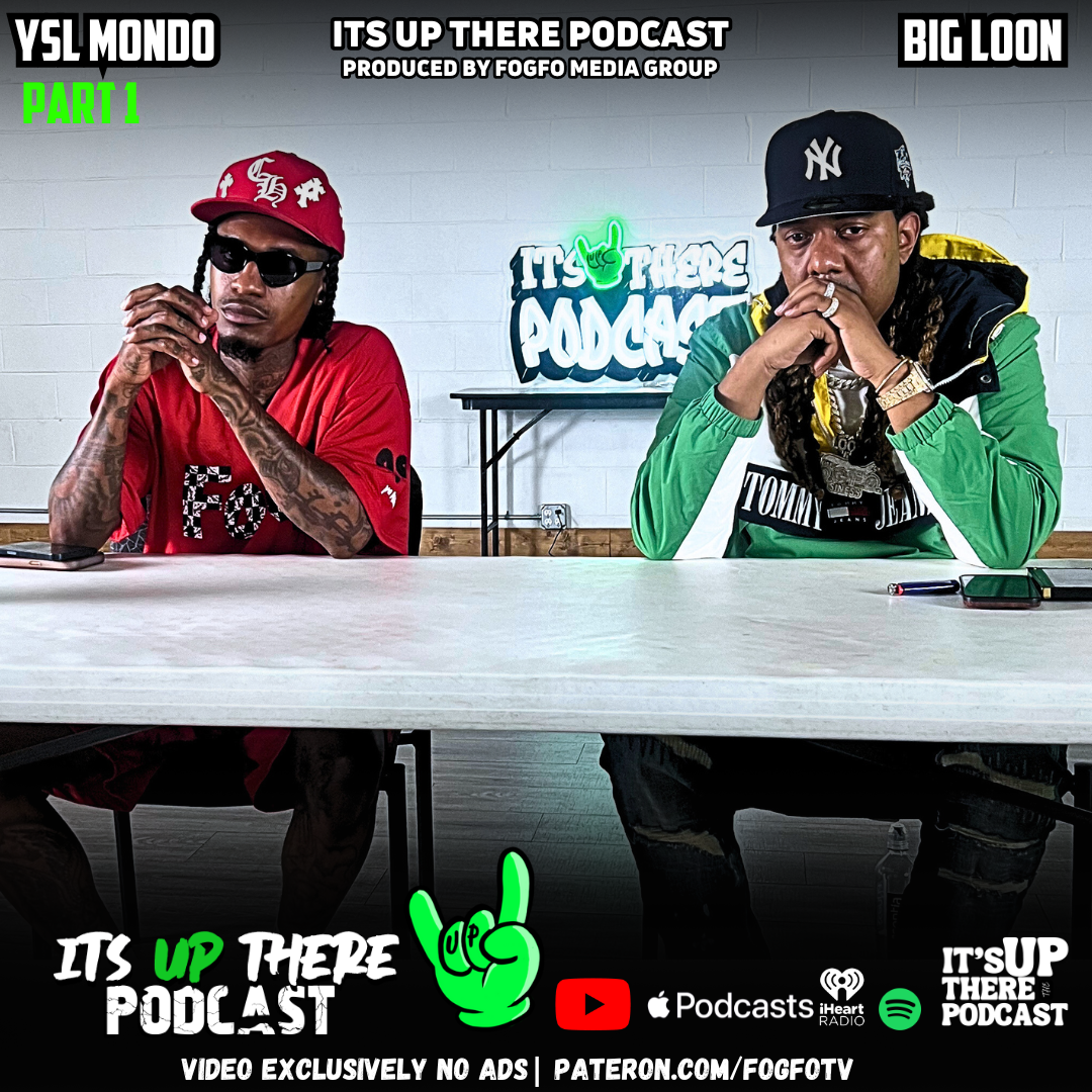 ITS UP THERE PODCAST W/LOONEY