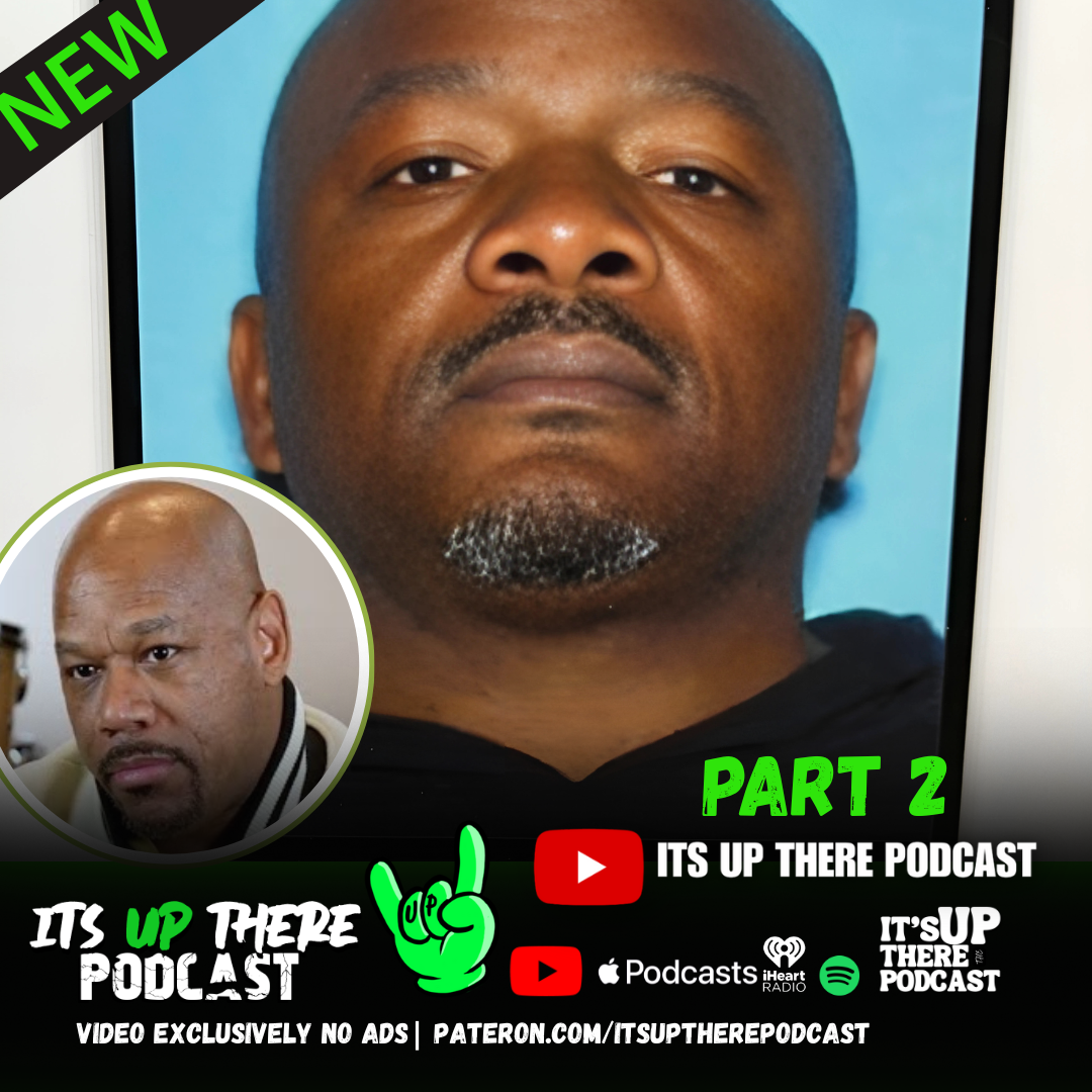 ITS UP THERE PODCAST W/LOONEY