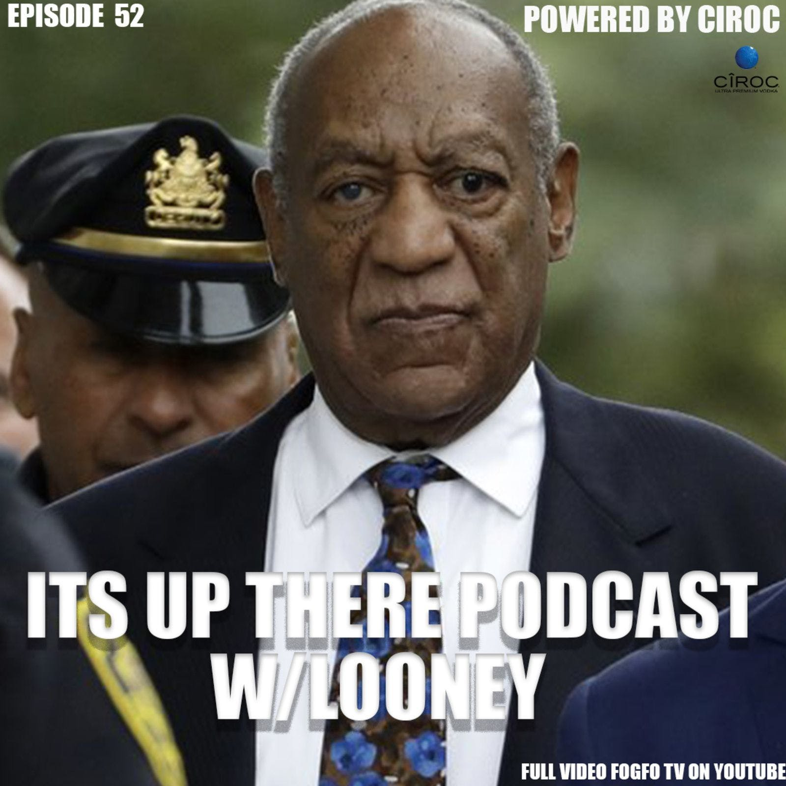 ITS UP THERE PODCAST W/LOONEY