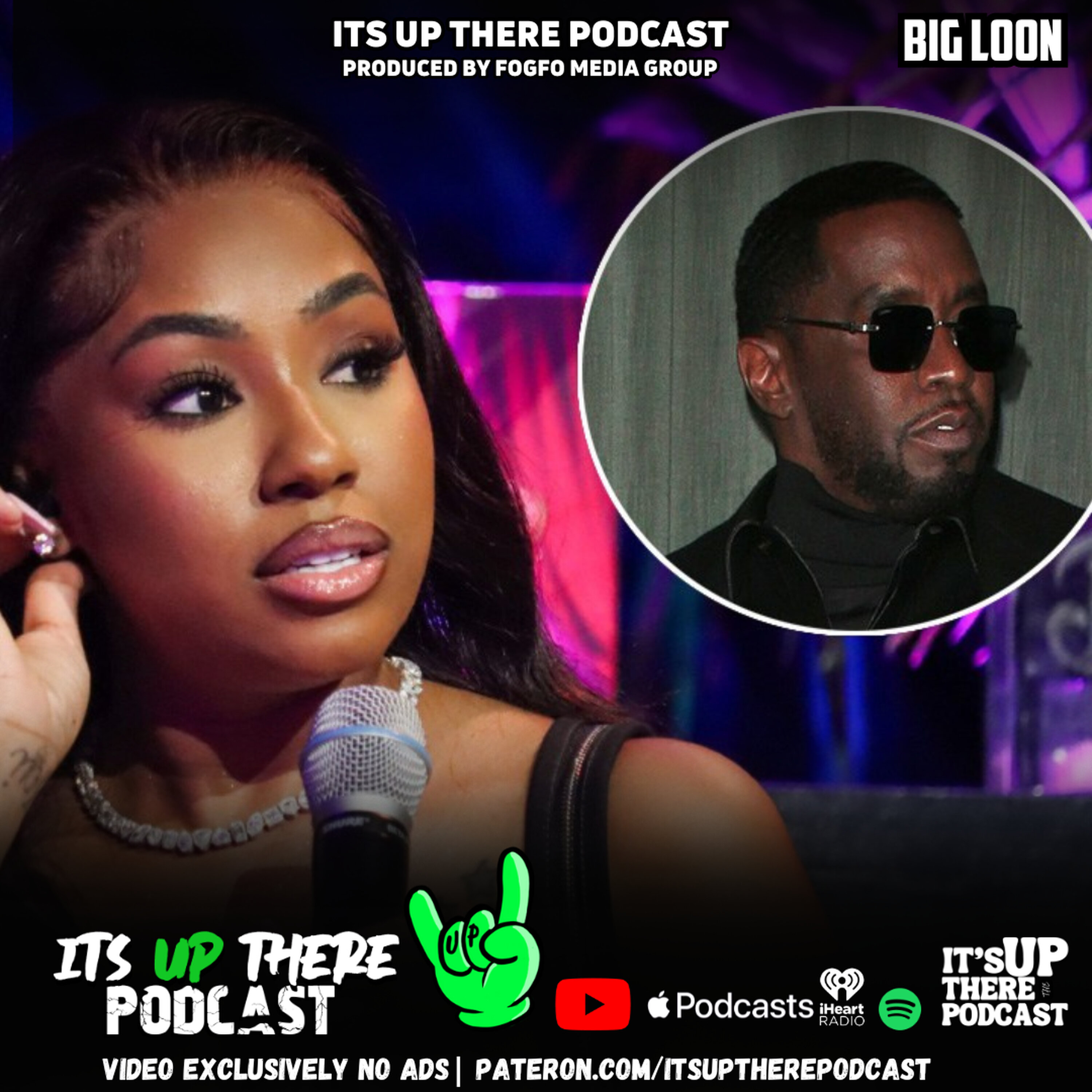 ITS UP THERE PODCAST W/LOONEY