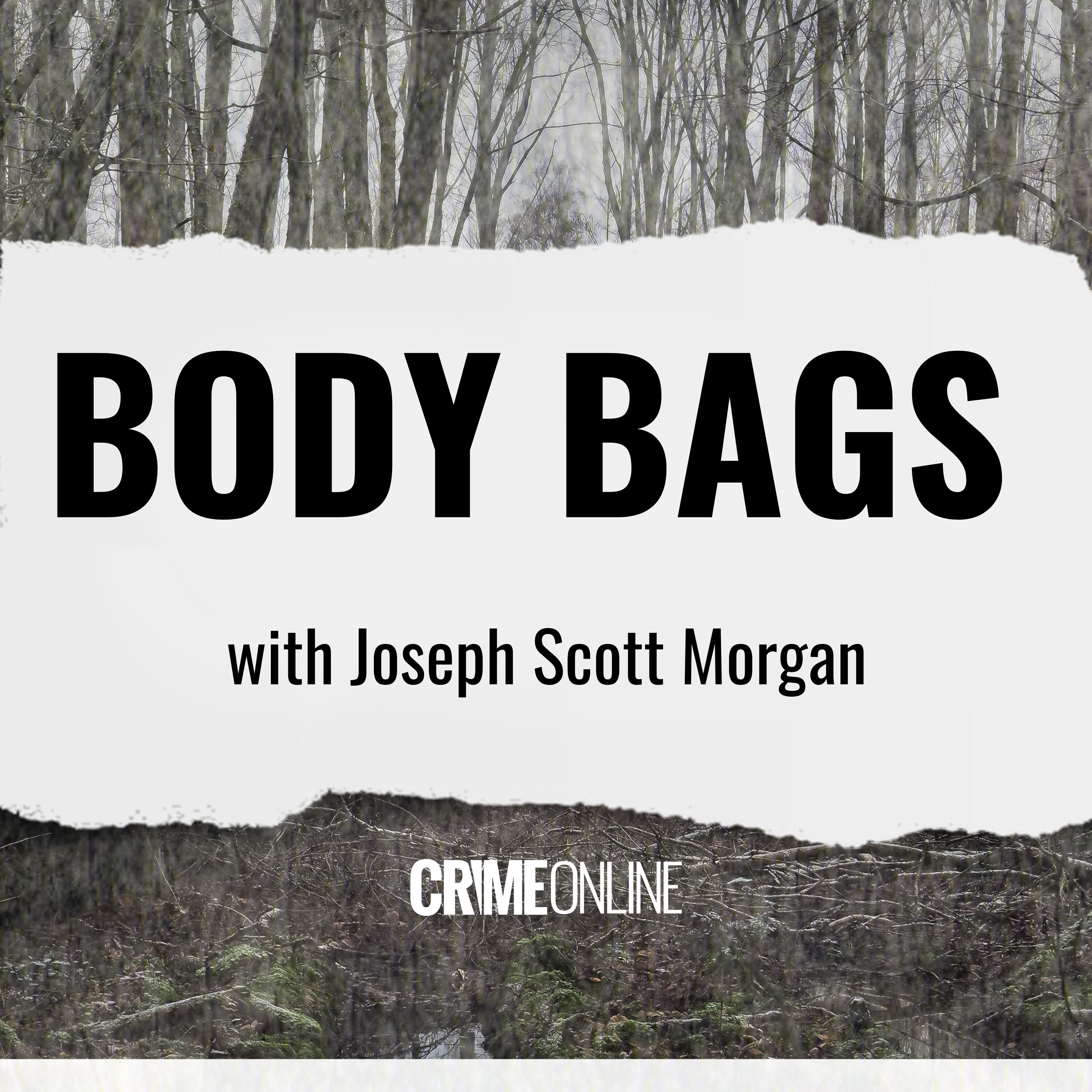 Body Bags with Joseph Scott Morgan: Groomed to Death, The Staged Suicide Murder of Sandra Birchmore
