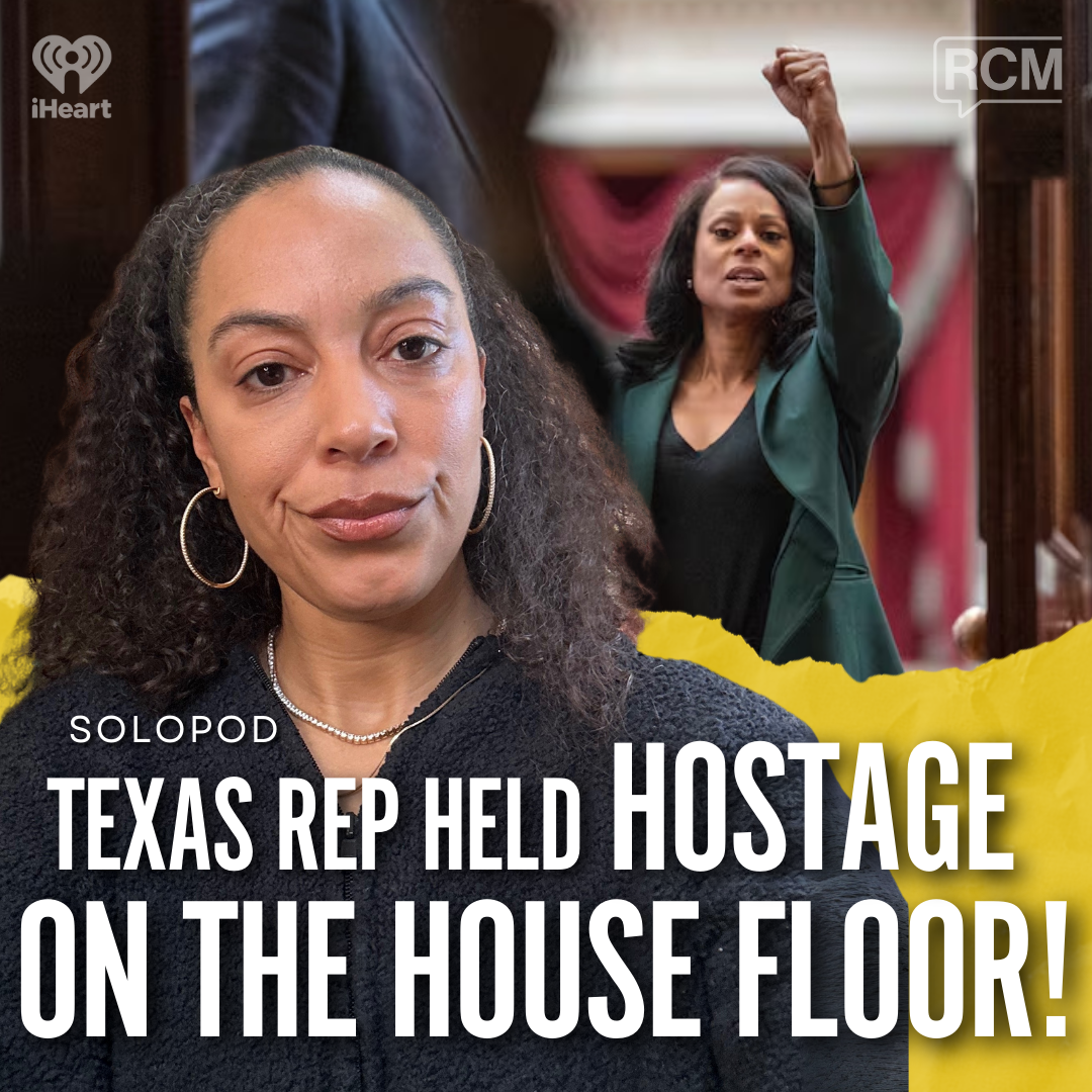 Texas Rep held HOSTAGE on the House Floor! | Angela Rye SoloPod