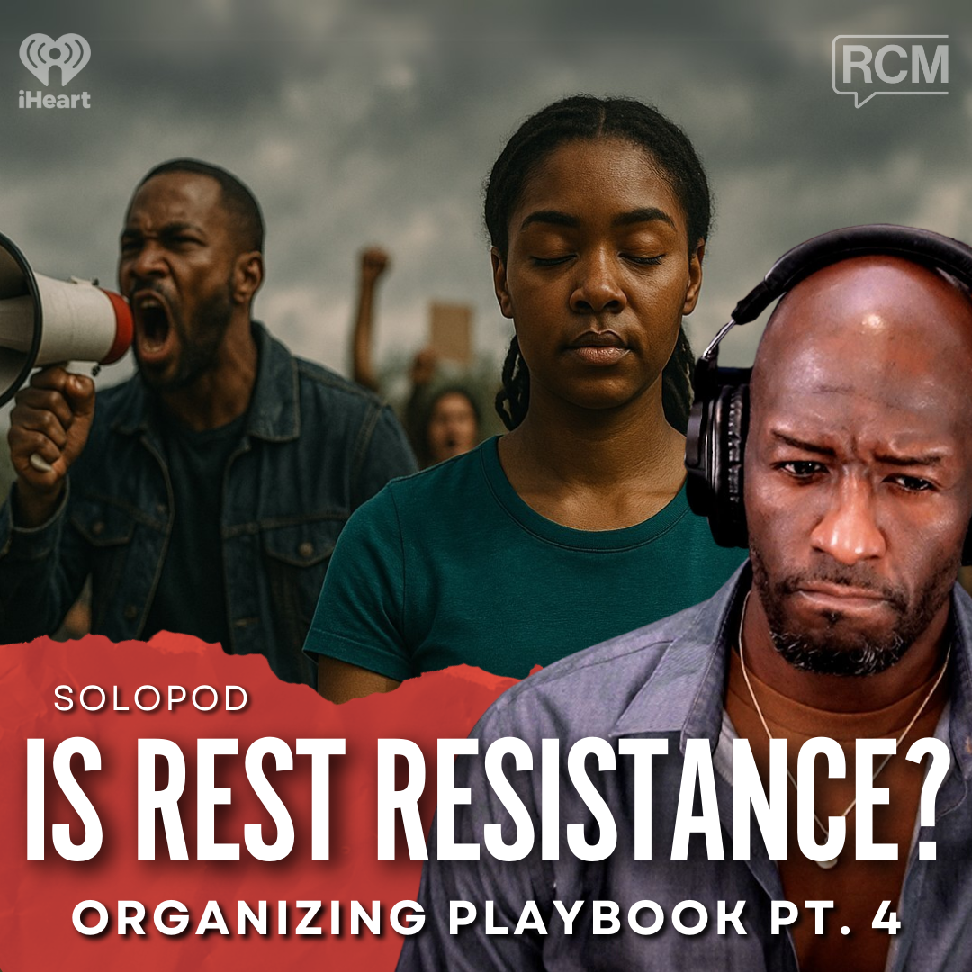 Organizing Playbook: Is Rest Resistance? 