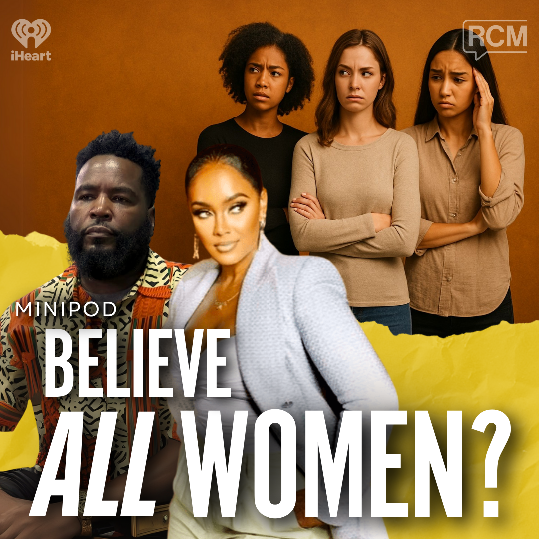 Believe All Women? | MiniPod