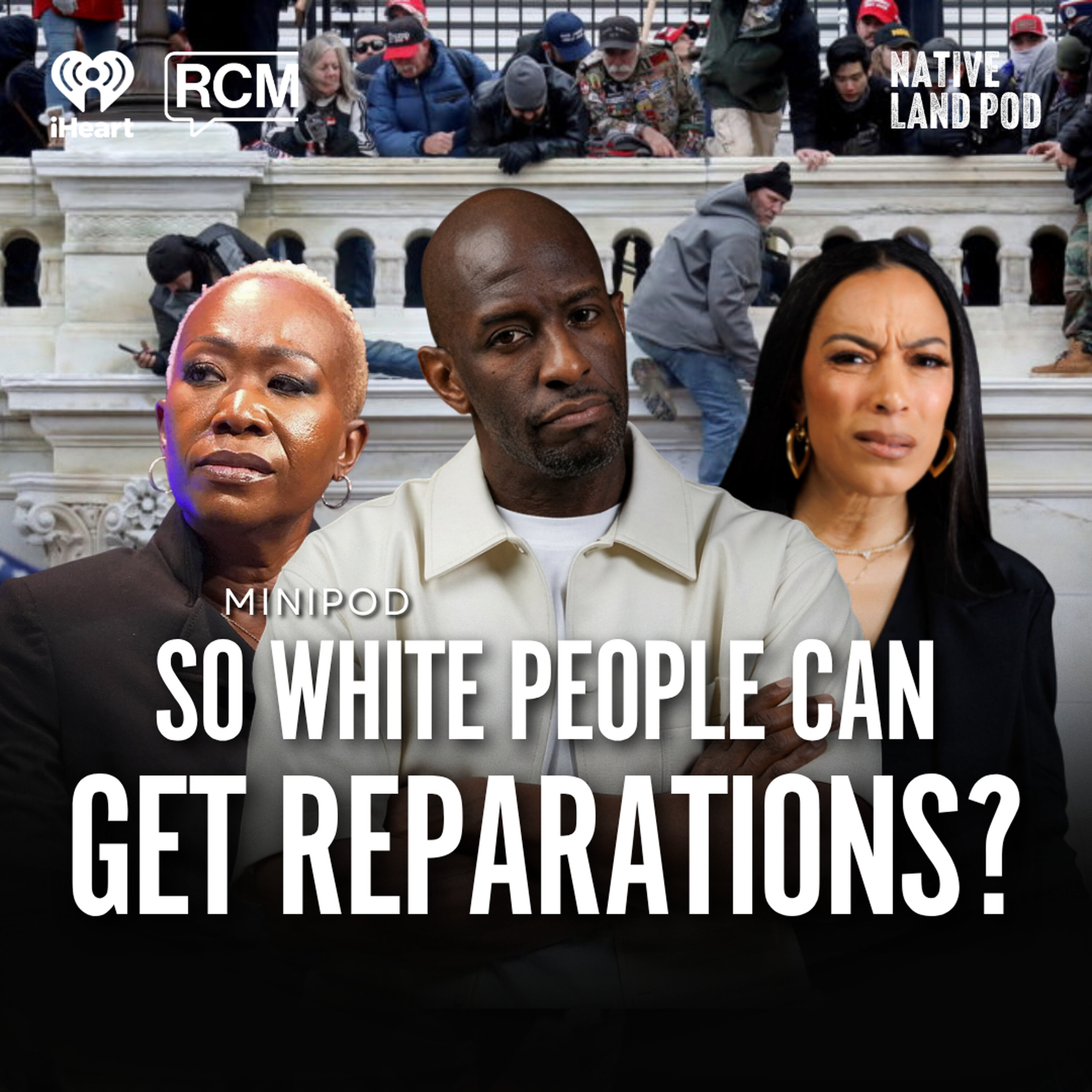 So White People Can Get Reparations? | Native Land Pod MiniPod Episode cover