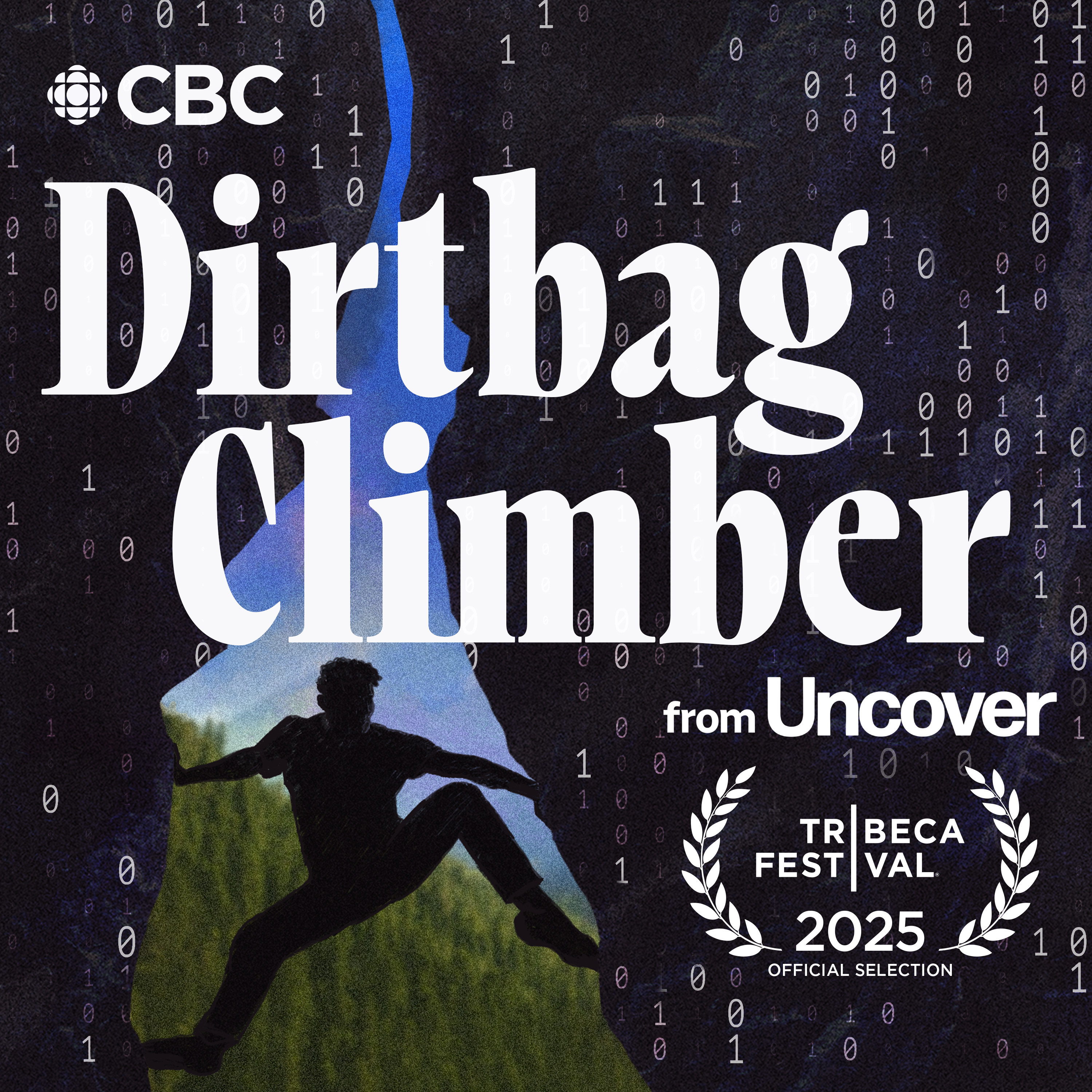 Introducing: Dirtbag Climber from CBC’s Uncover
