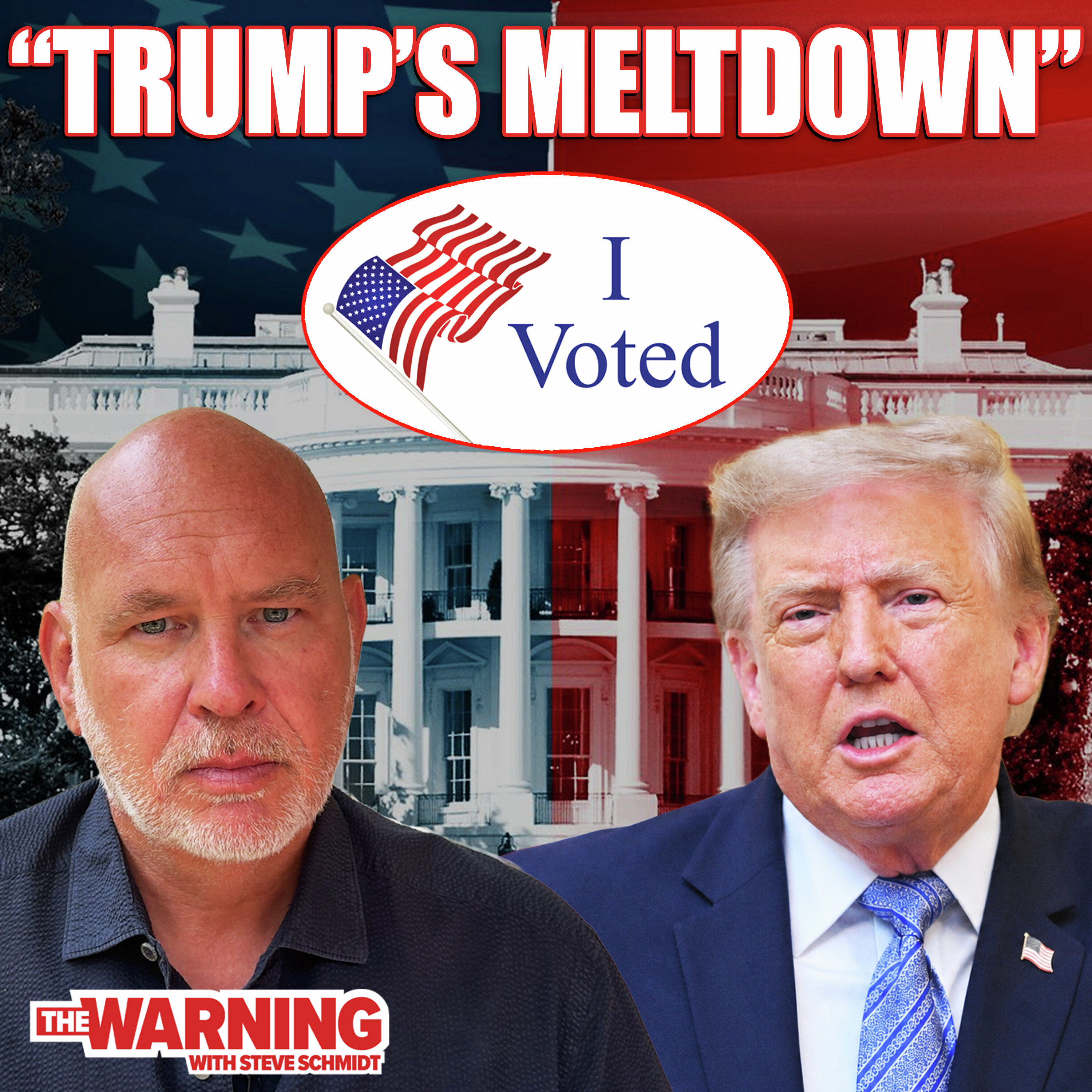 Donald Trump Is Falling Apart | Steve Schmidt