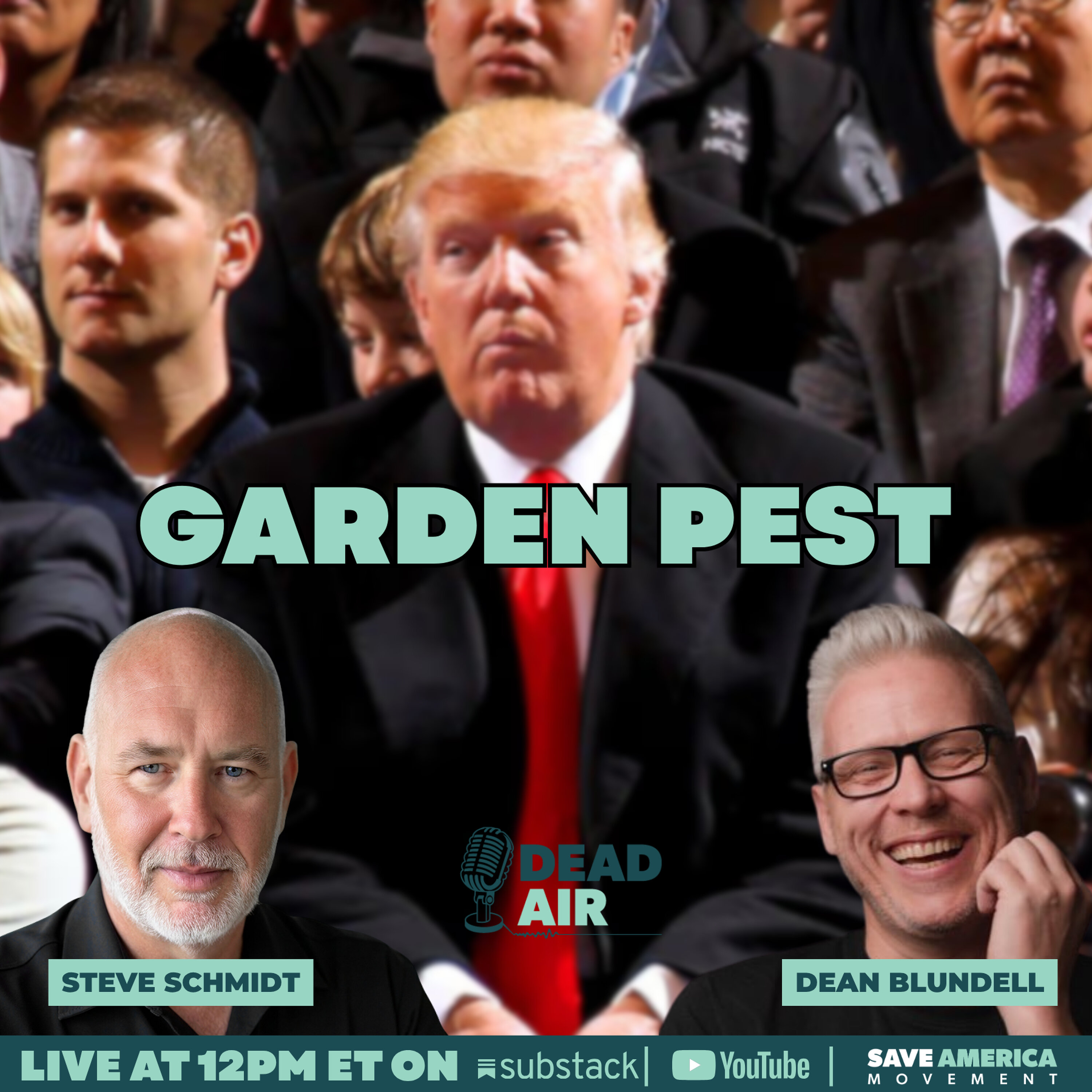 Dead Air: Garden Pest with Steve Schmidt & Dean Blundell episode artwork
