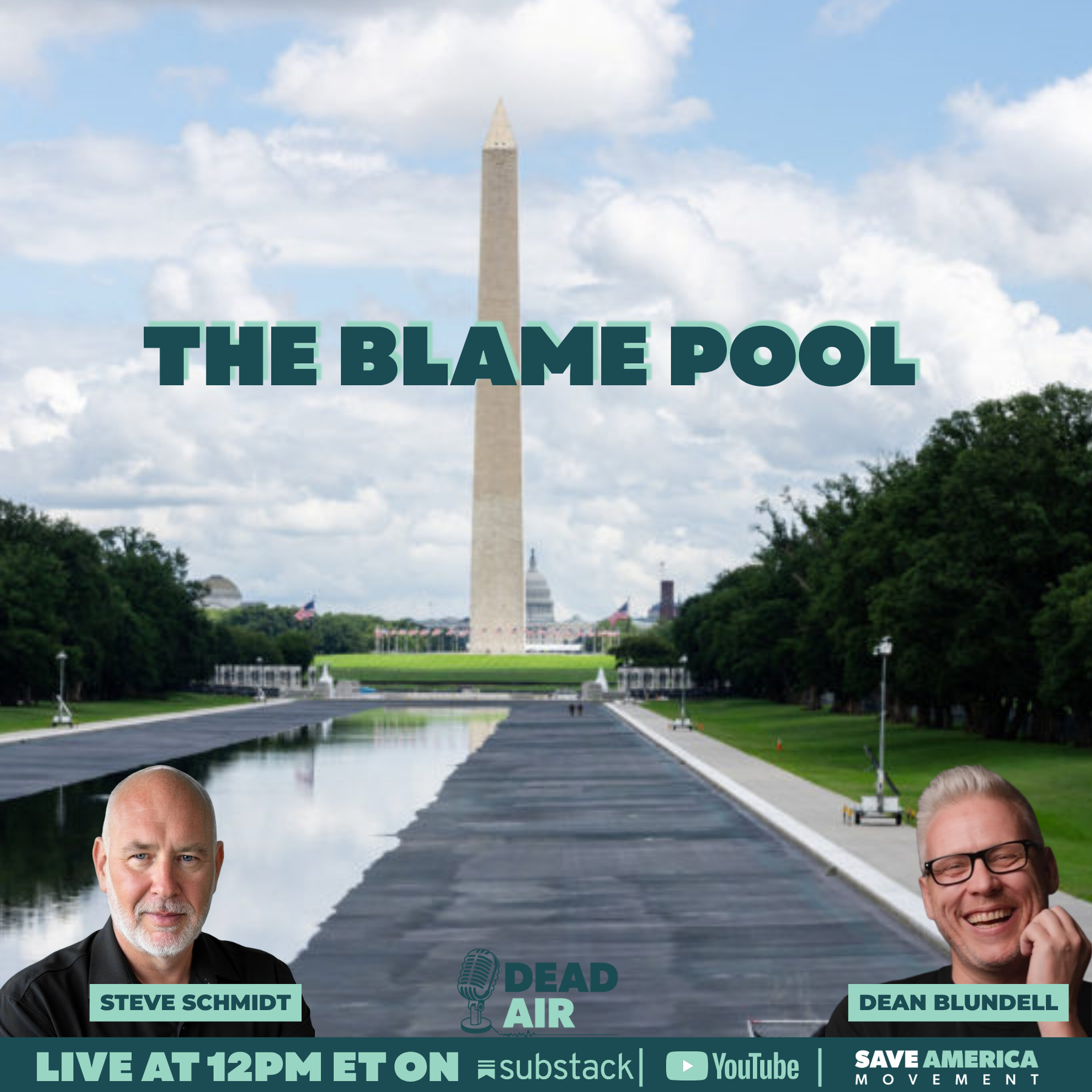 Dead Air: MAGA goes north | Steve Schmidt & Dean Blundell episode artwork