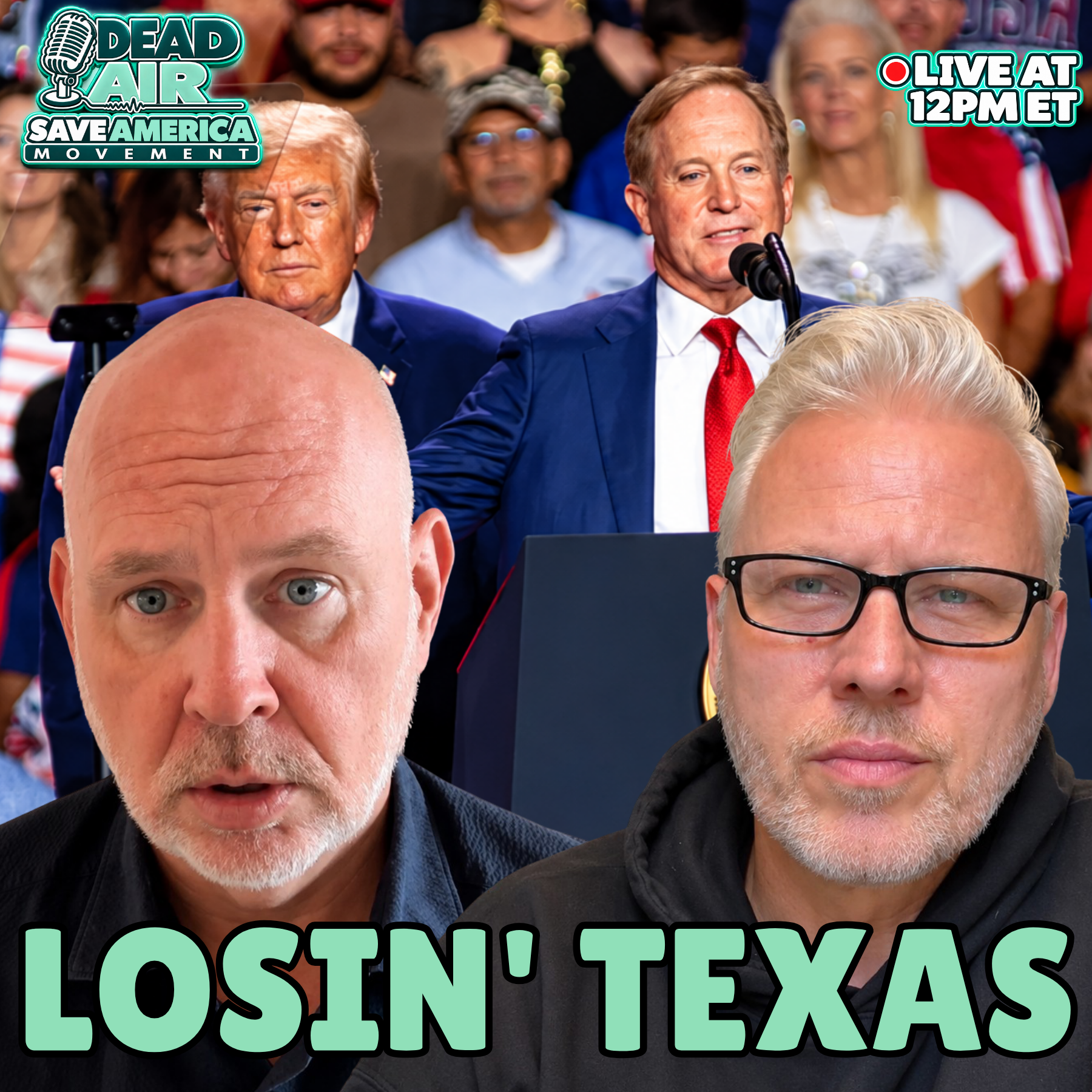 Dead Air: Losin' Texas | Steve Schmidt & Dean Blundell