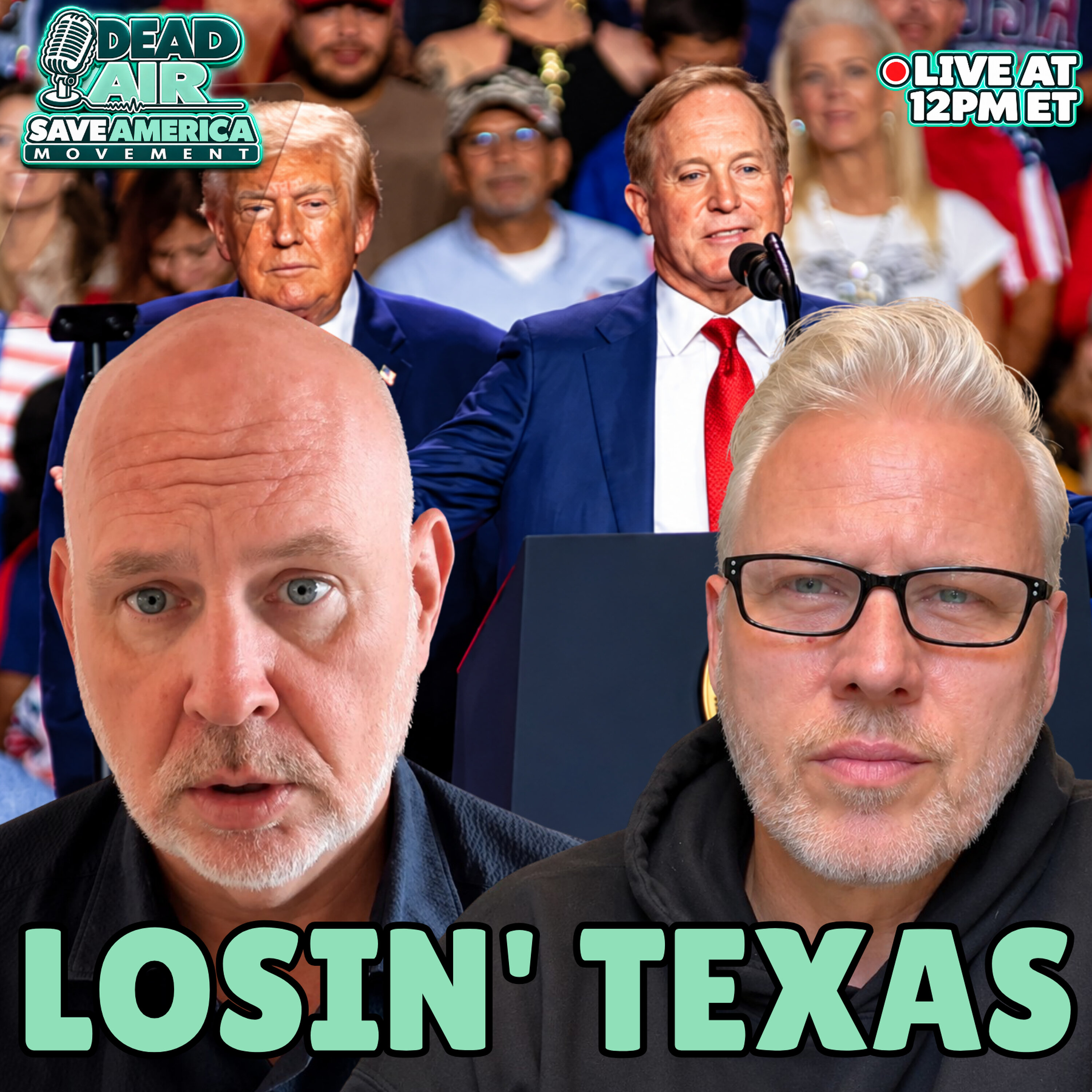 Dead Air: Losin' Texas | Steve Schmidt & Dean Blundell Dead Air: Losin' Texas | Steve Schmidt & Dean Blundell