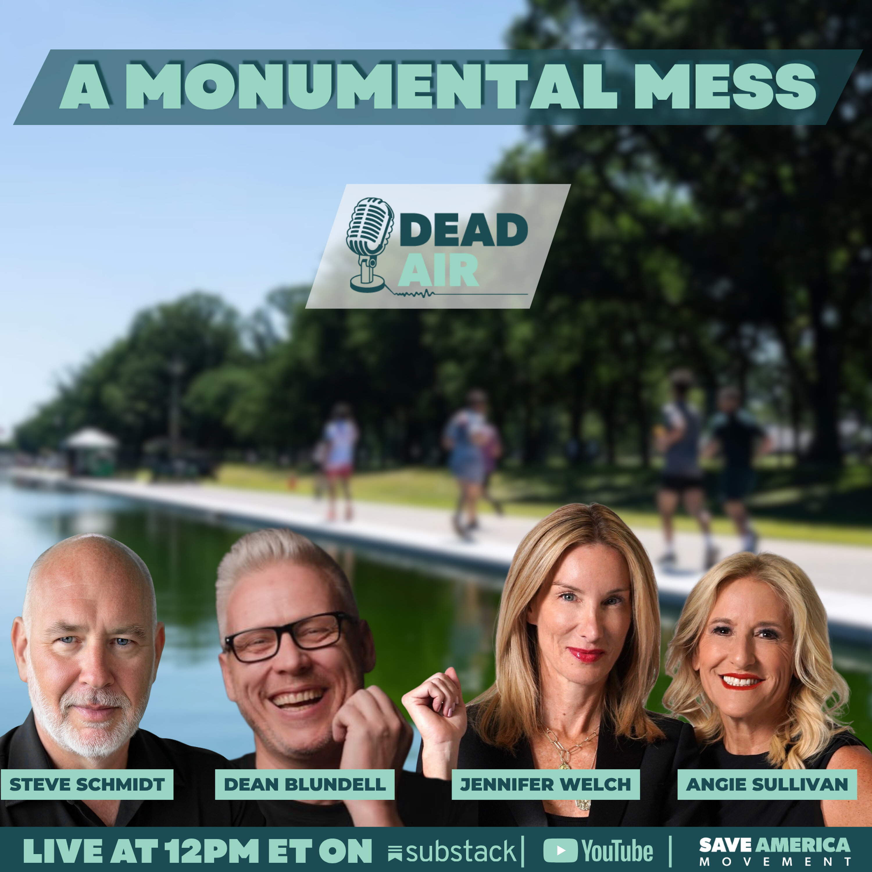 Dead Air: A Monumental Mess | Steve Schmidt, Dean Blundell, Jennifer Welch and Angie "Pumps" Sullivan episode artwork