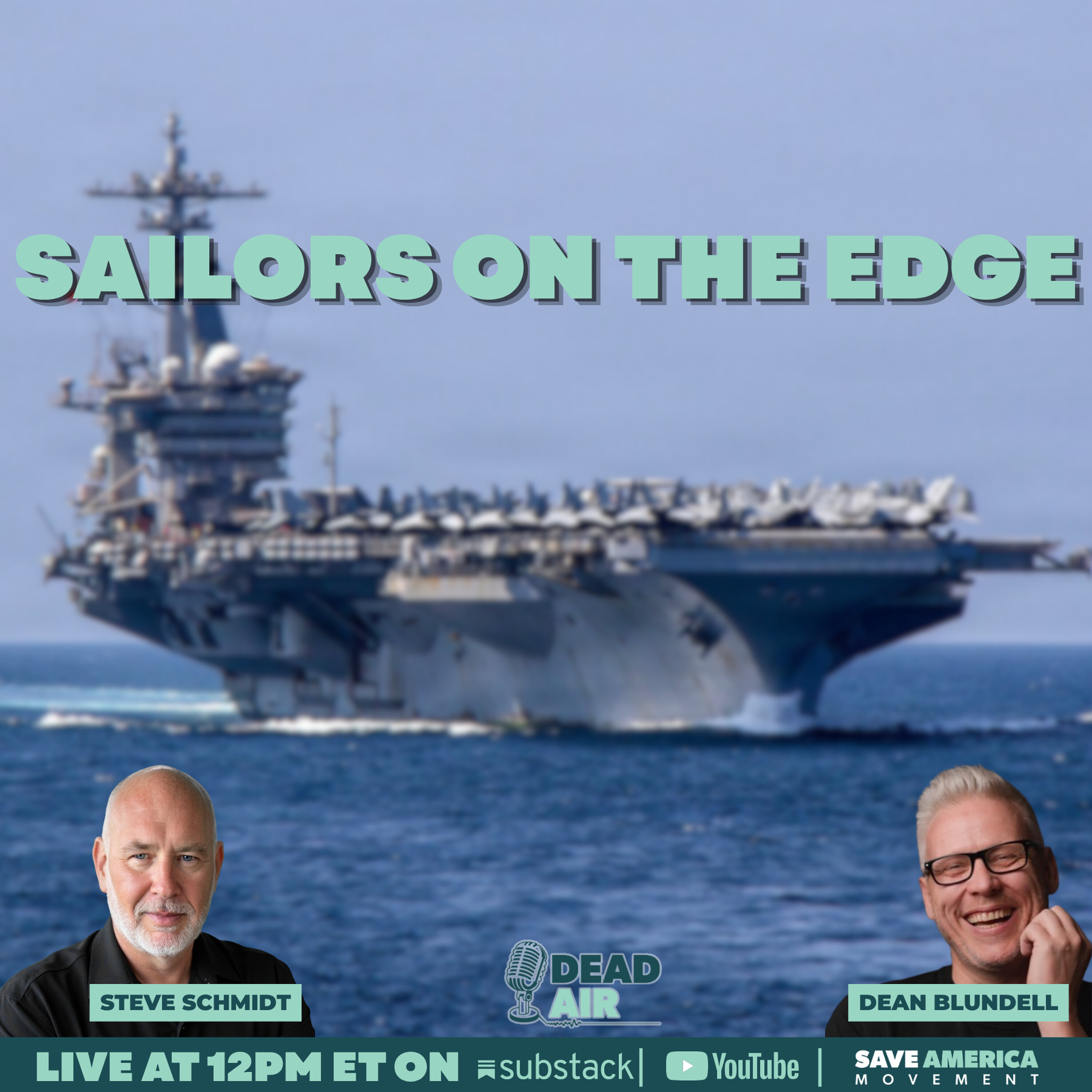 Dead Air: Sailors On The Edge | Steve Schmidt and Dean Blundell episode artwork