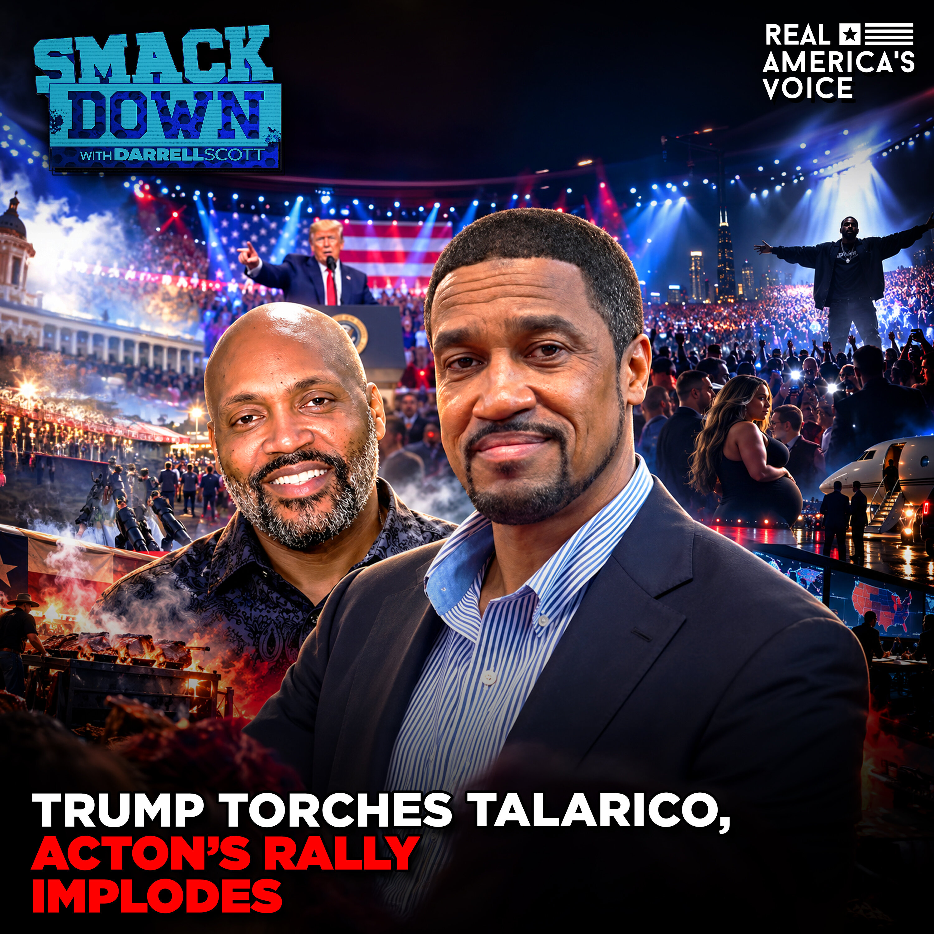 TRUMP TORCHES TALARICO, ACTON’S RALLY IMPLODES | SMACKDOWN W DARRELL SCOTT