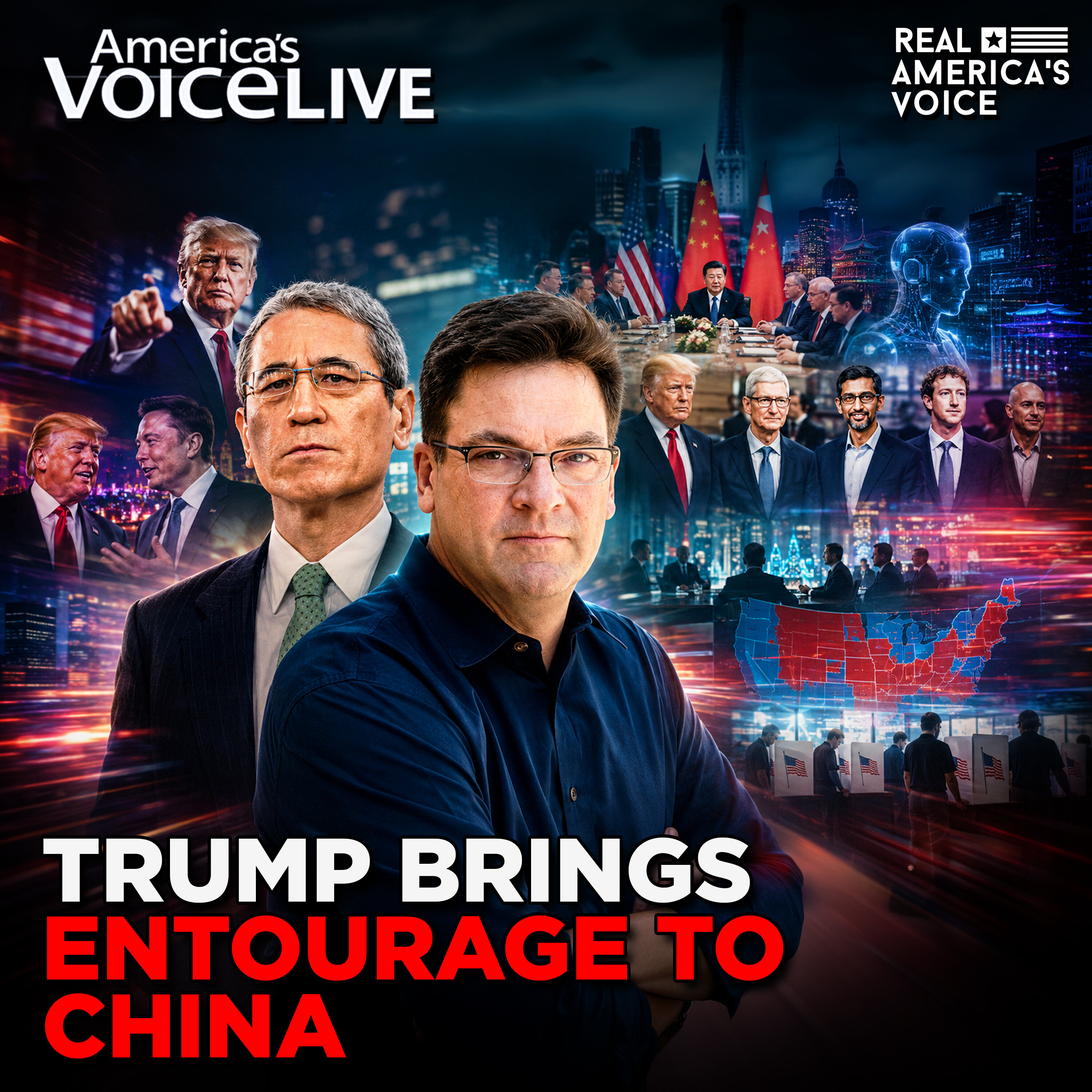 TRUMP BRINGS ELON MUSK & TIM COOK TO CHINA AS DEMS COLLAPSE | AMERICA'S VOICE LIVE W/ STEVE GRUBER — Real America’s Voice cover