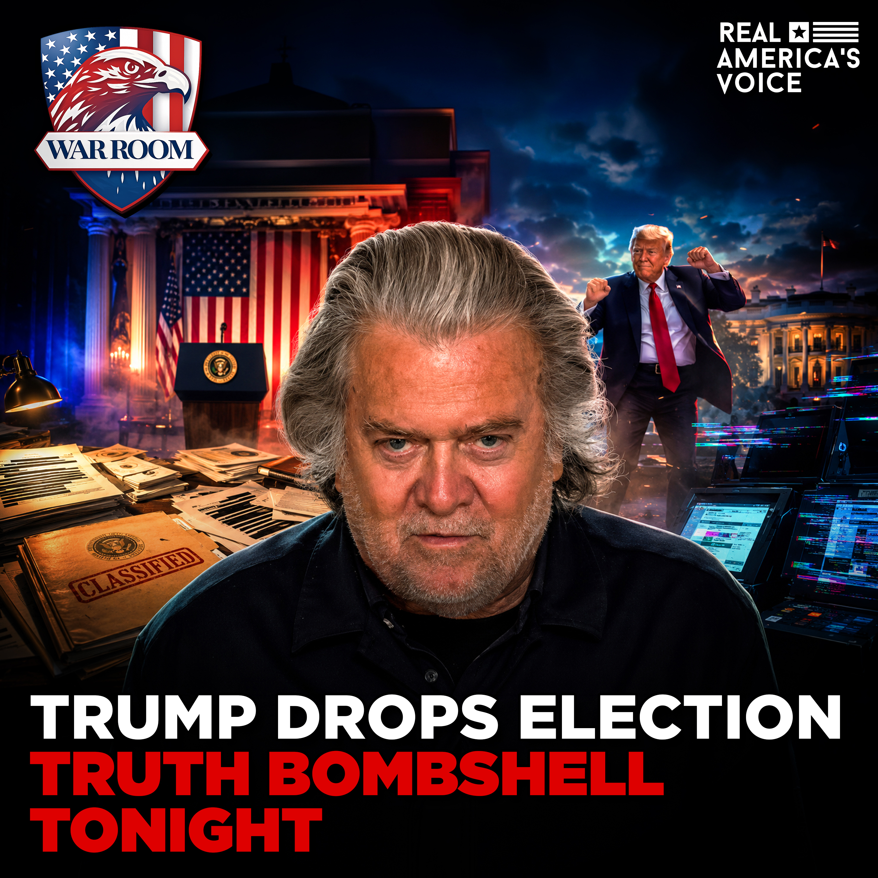 TRUMP DROPS ELECTION TRUTH BOMB TONIGHT | WAR ROOM AM W STEVE BANNON