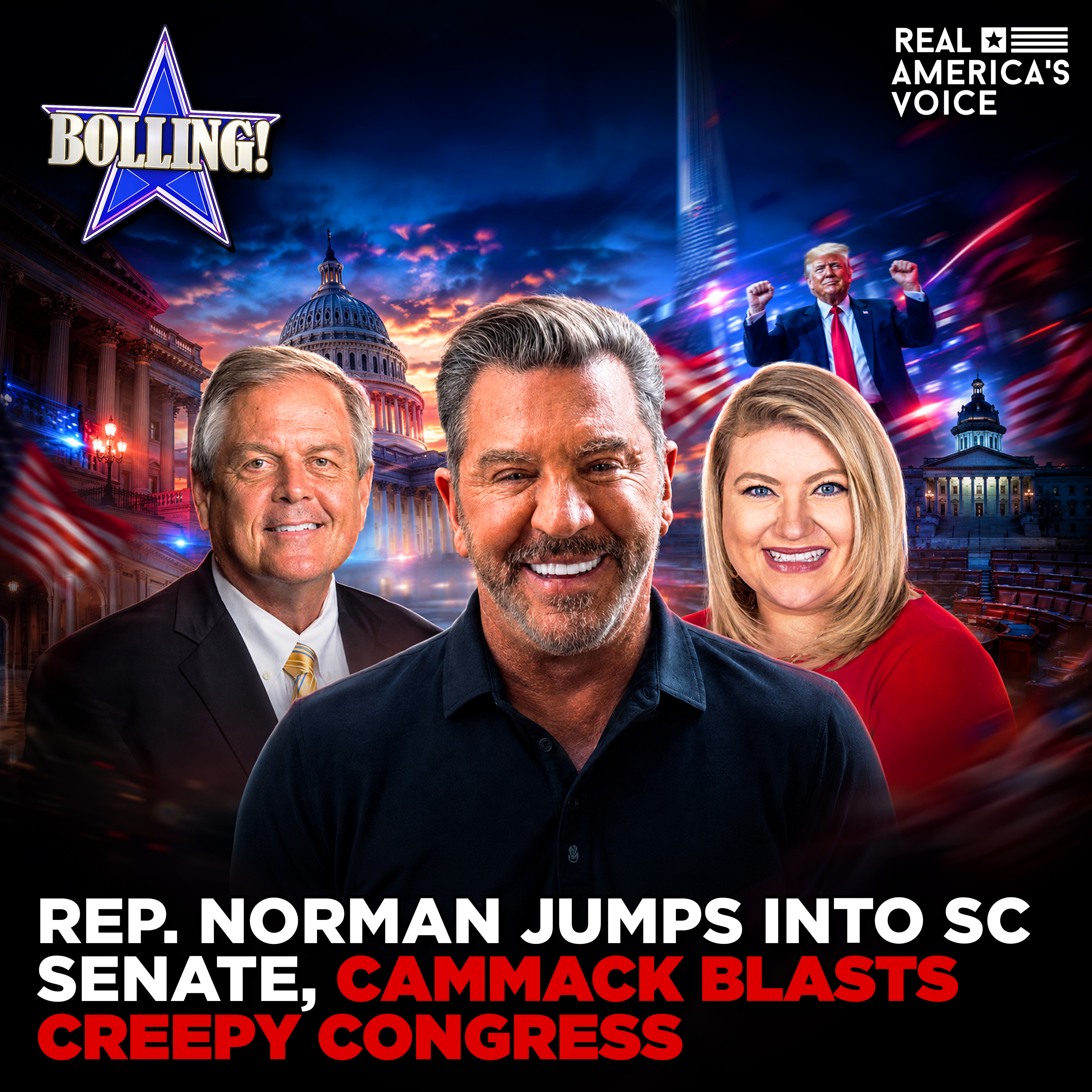 REP. NORMAN JUMPS INTO SENATE RACE, CAMMACK BLASTS CREEPY CONGRESS | BOLLING SHOW