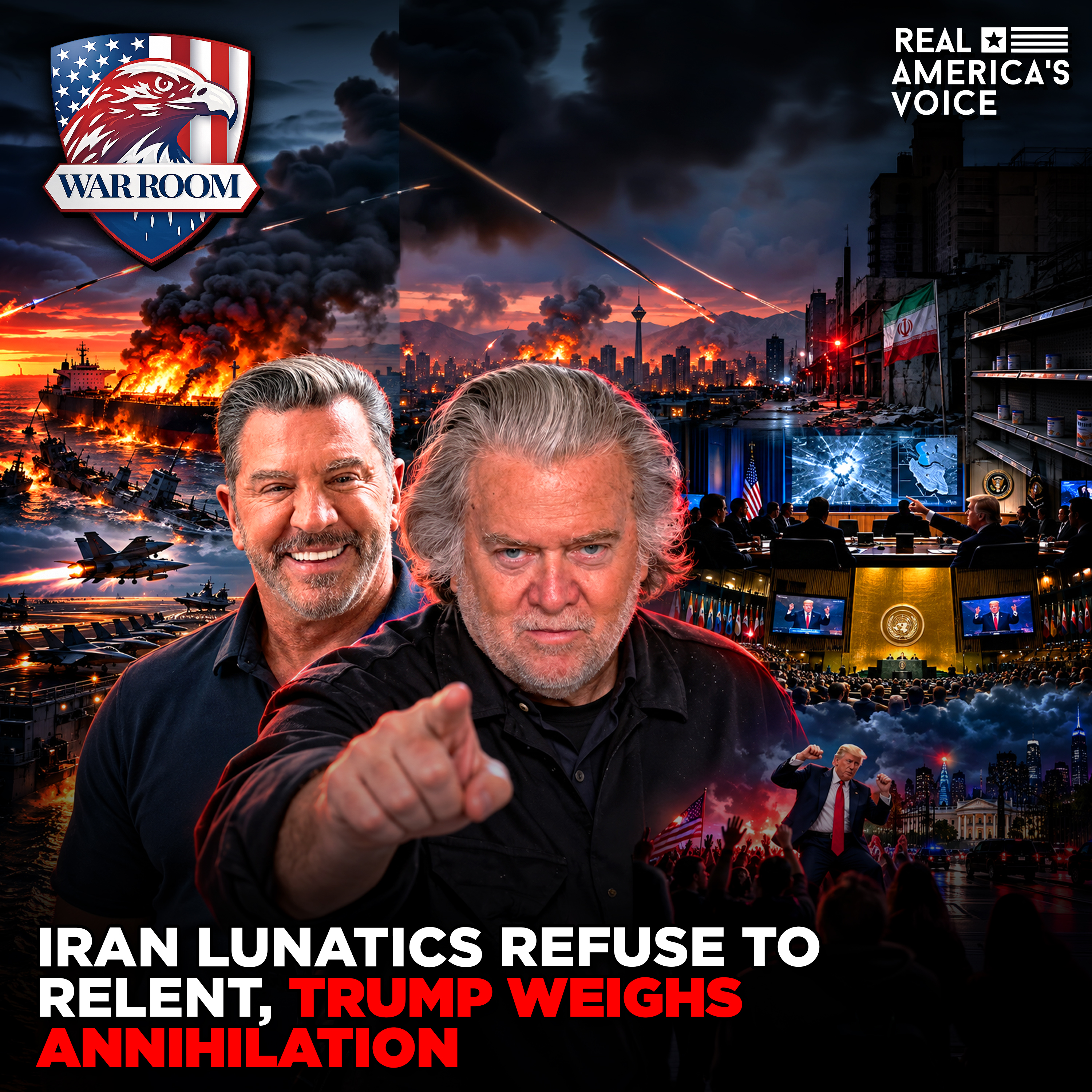 IRAN LUNATICS REFUSE TO RELENT, TRUMP WEIGHS ANNIHILATION | WAR ROOM AM W STEVE BANNON