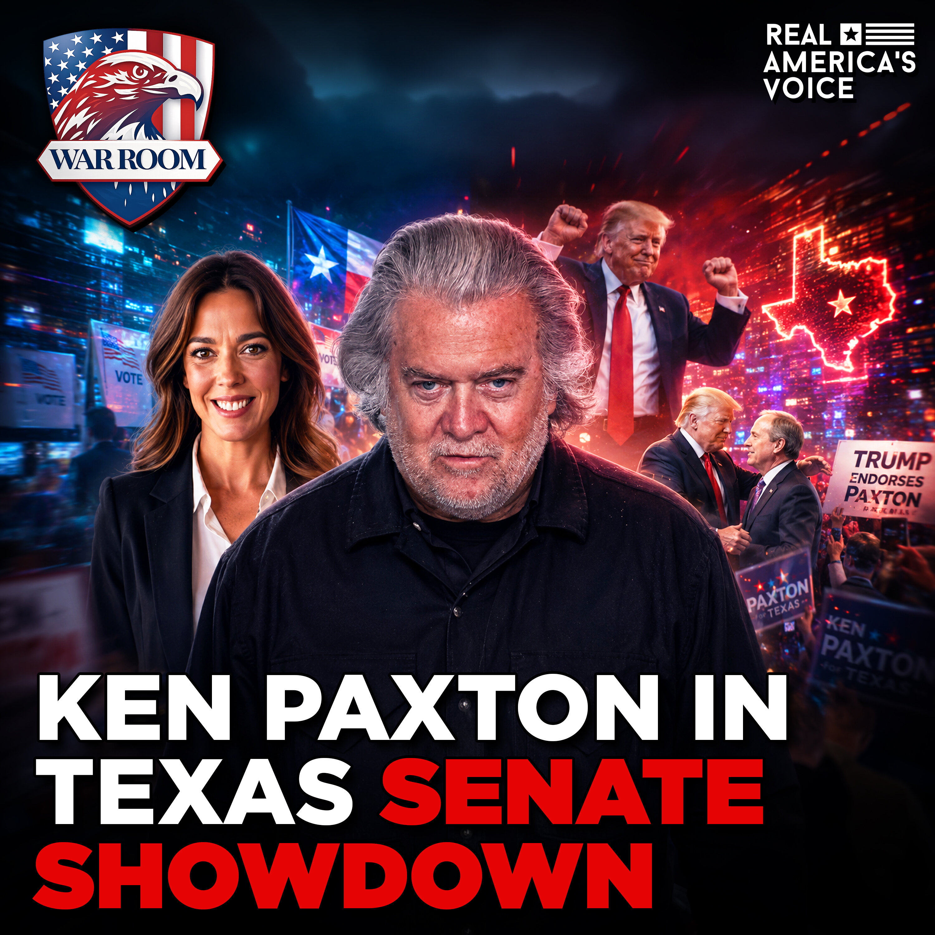 TRUMP ENDORSES PAXTON TO OUST CORNYN, CRUSH DOJ WEAPONIZATION | WAR ROOM W/ STEVE BANNON PM EDITION — Real America’s Voice cover