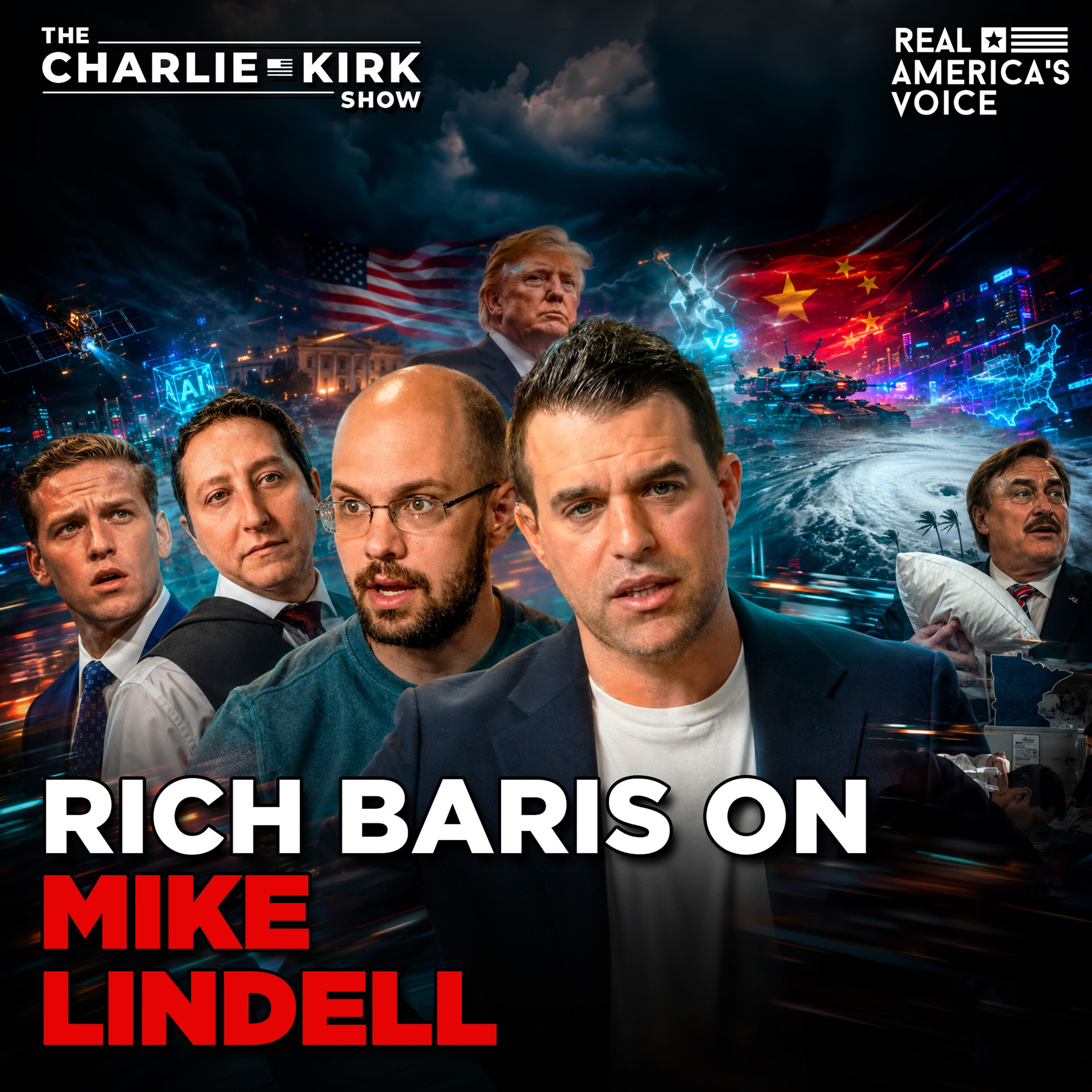 RICH BARIS ON LINDELL, MINNESOTA FRAUD, MIKEY MCCOY AMA | THE CHARLIE KIRK SHOW — Real America’s Voice cover
