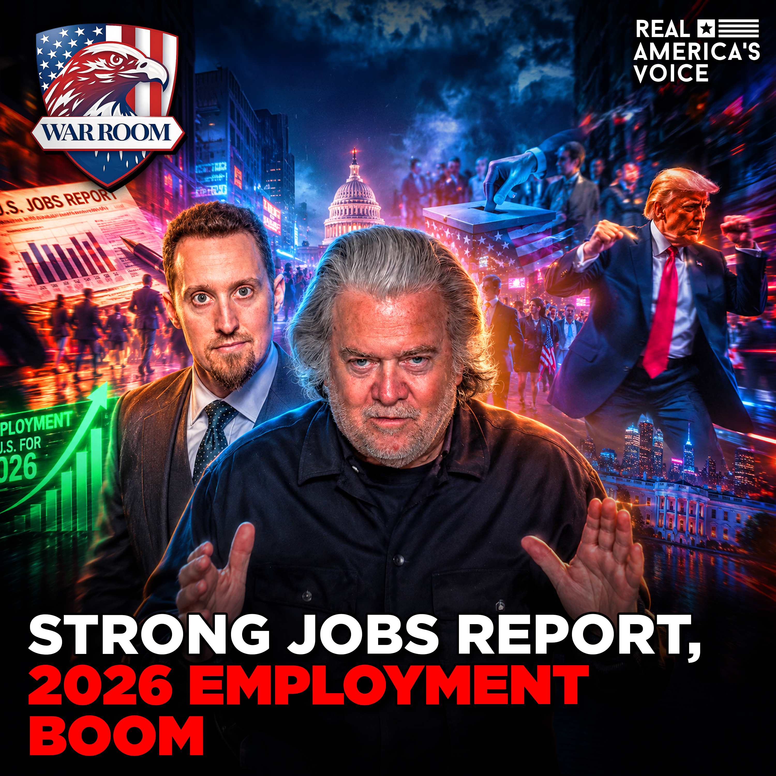 STRONG JOBS REPORT BOOSTS 2026 ECONOMY OUTLOOK | WAR ROOM AM W/ STEVE BANNON