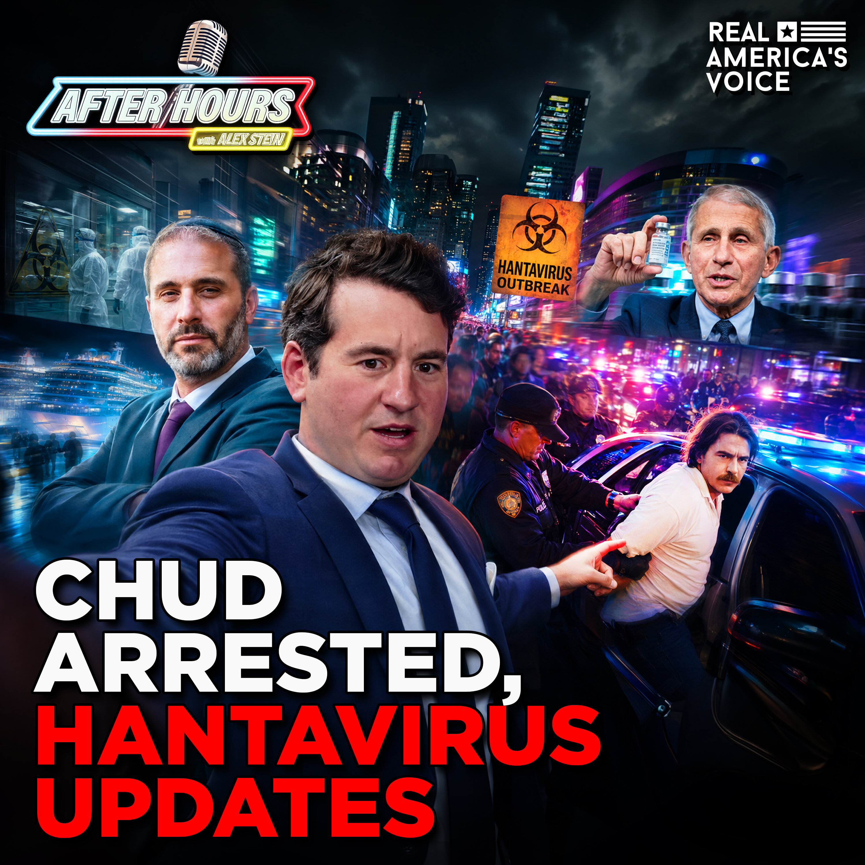 HANTAVIRUS UPDATES, CHUD THE BUILDER ARRESTED, EX-DOJ SPEAKS | AFTER HOURS W/ ALEX STEIN — Real America’s Voice cover