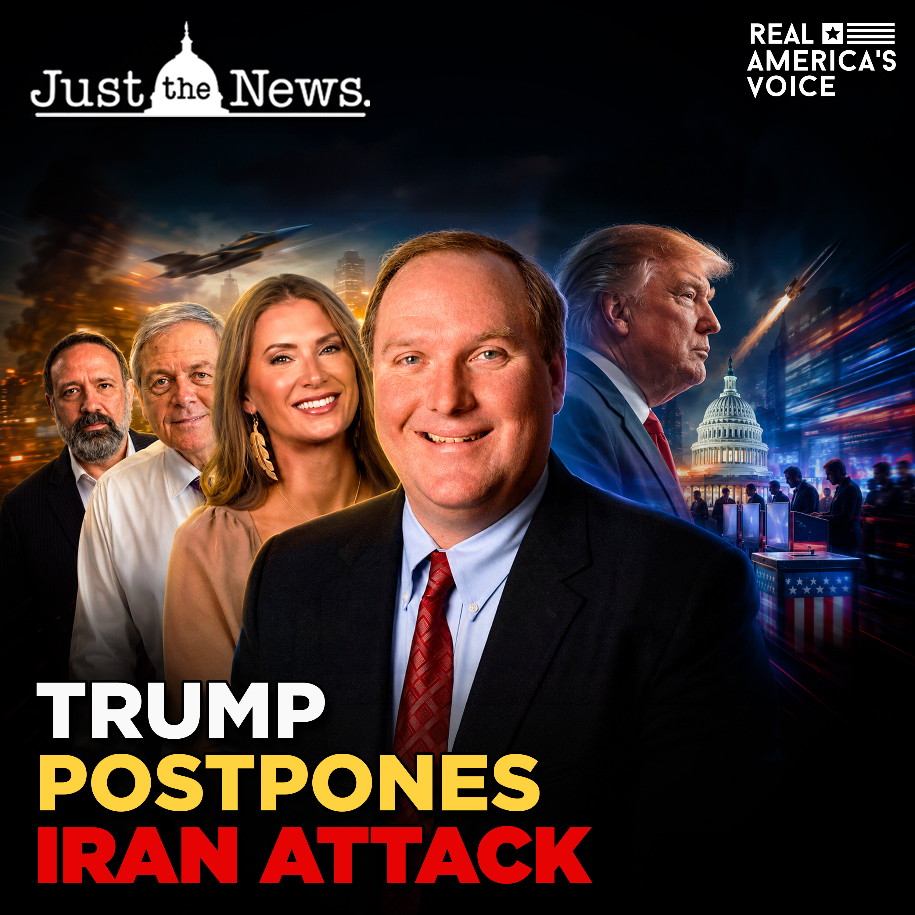 TRUMP POSTPONES IRAN ATTACK, MIDTERMS SWINGING TOWARD GOP | JUST THE NEWS - NO NOISE — Real America’s Voice cover