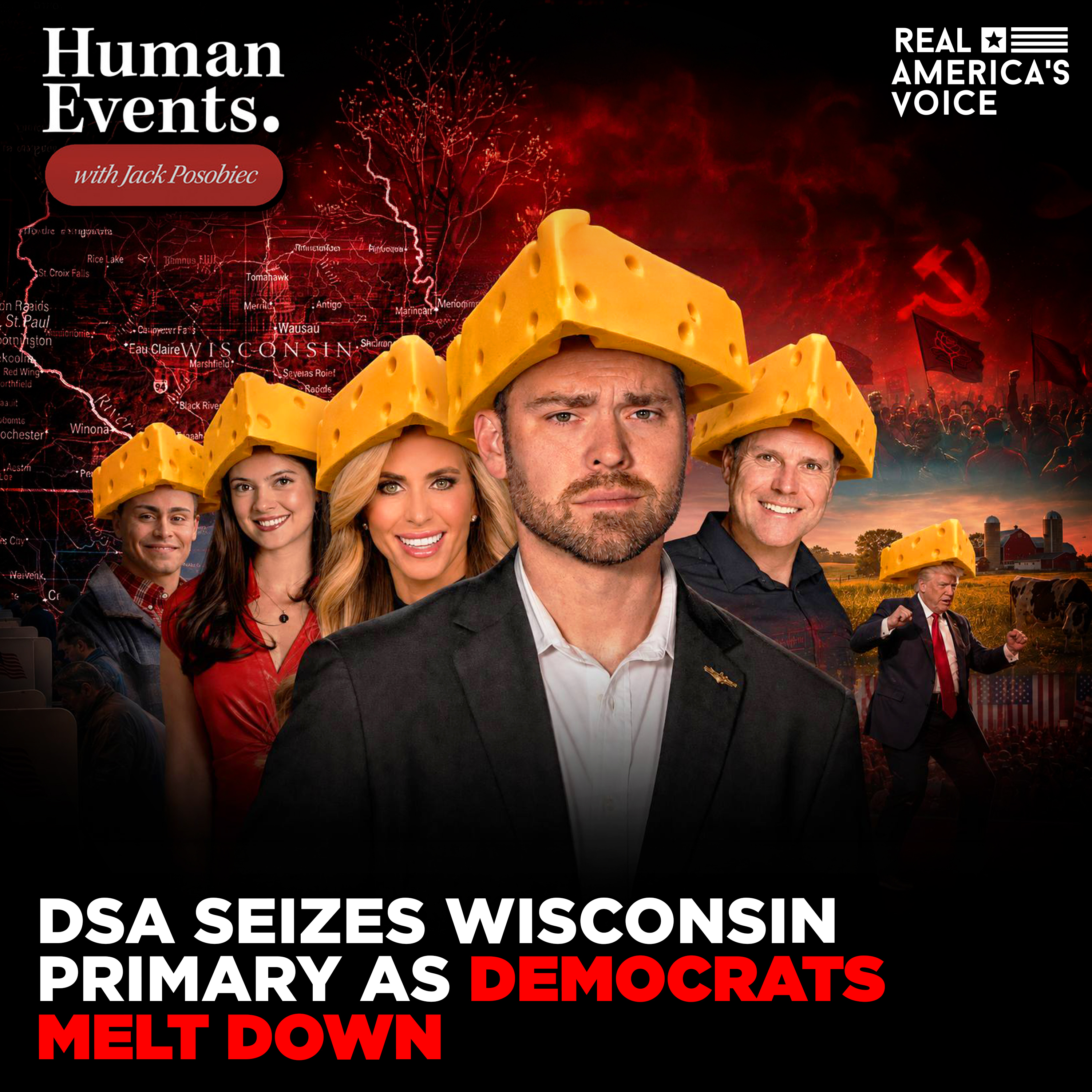 DSA SURGES TOWARD WISCONSIN WIN AS DEMS MELT DOWN | HUMAN EVENTS DAILY W JACK POSOBIEC