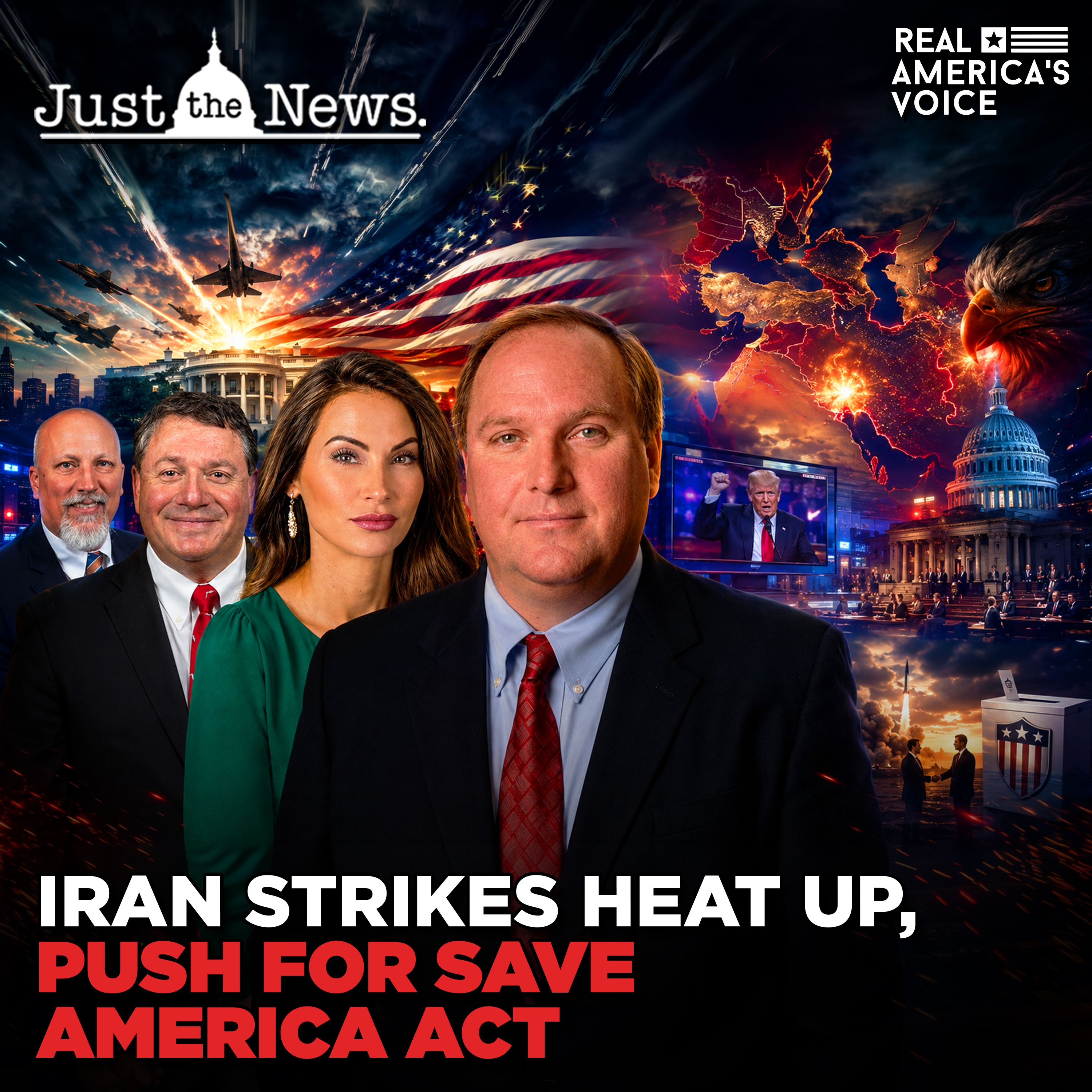 TRUMP TALKS IRAN AMID STRIKES AS SAVE AMERICA ACT PUSH INTENSIFIES | JUST THE NEWS - NO NOISE