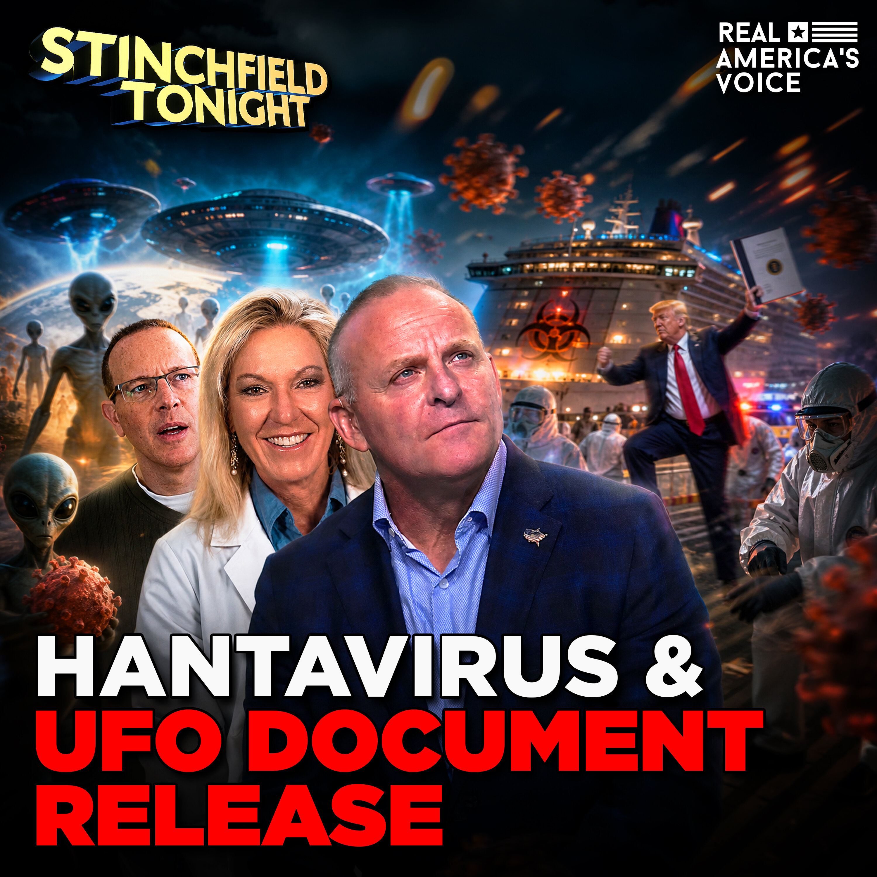 HANTAVIRUS & UFO DOCUMENT RELEASE | STINCHFIELD TONIGHT W GRANT STINCHFIELD — Real America’s Voice cover