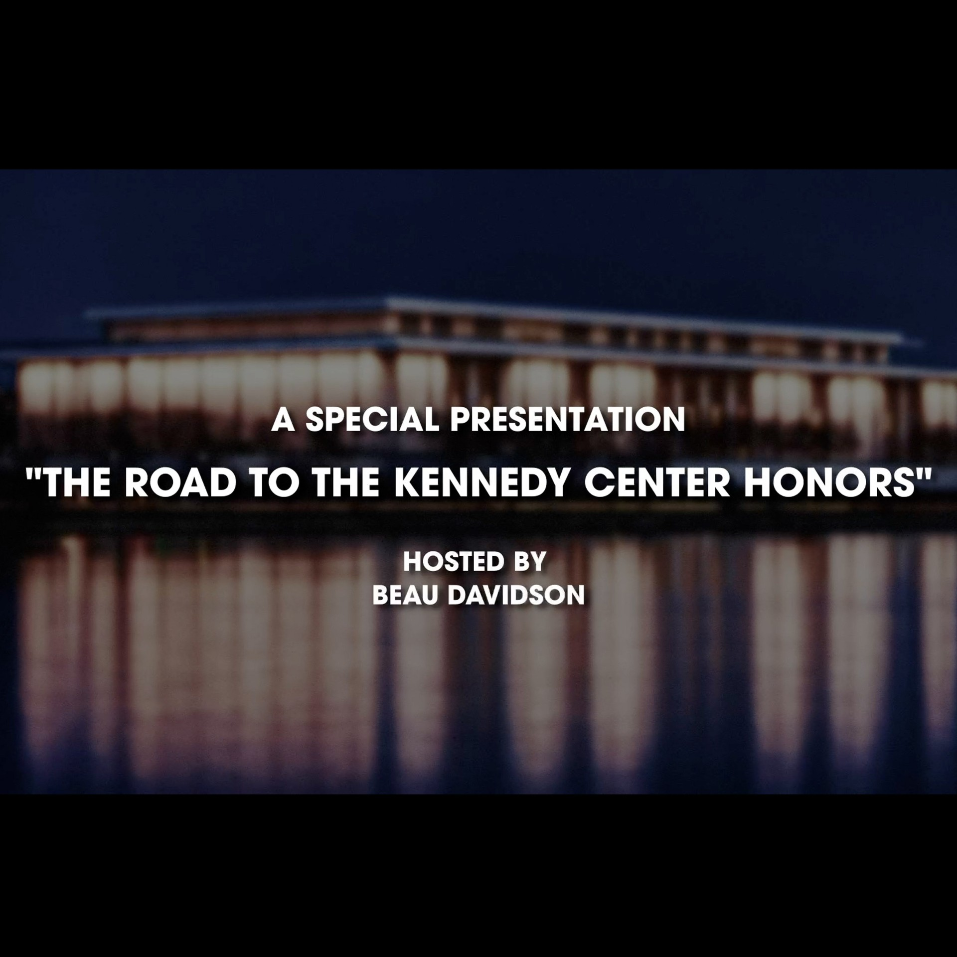 The Road To The Kennedy Center Honors