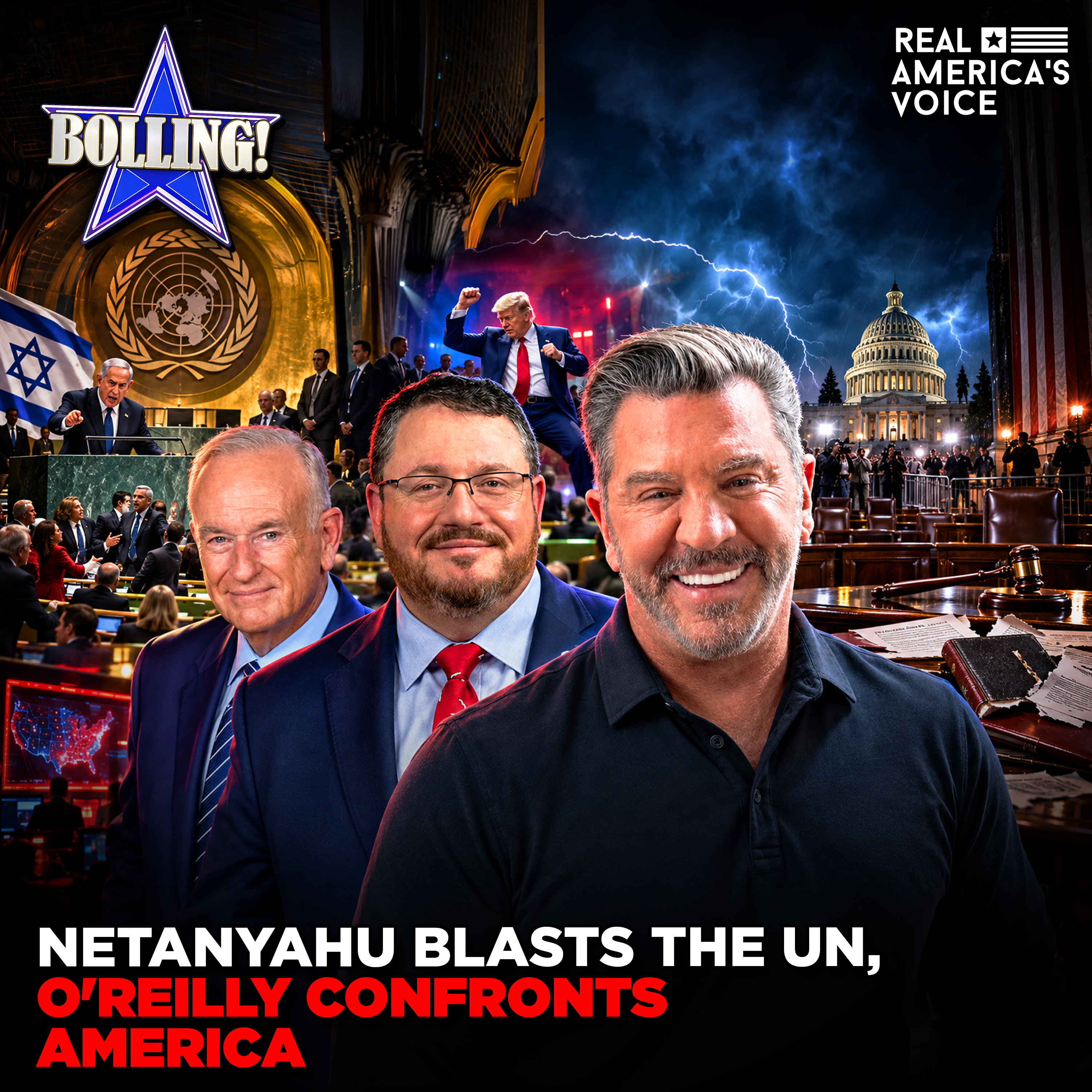 NETANYAHU BLASTS THE UN, O'REILLY CONFRONTS AMERICA | BOLLING! SHOW