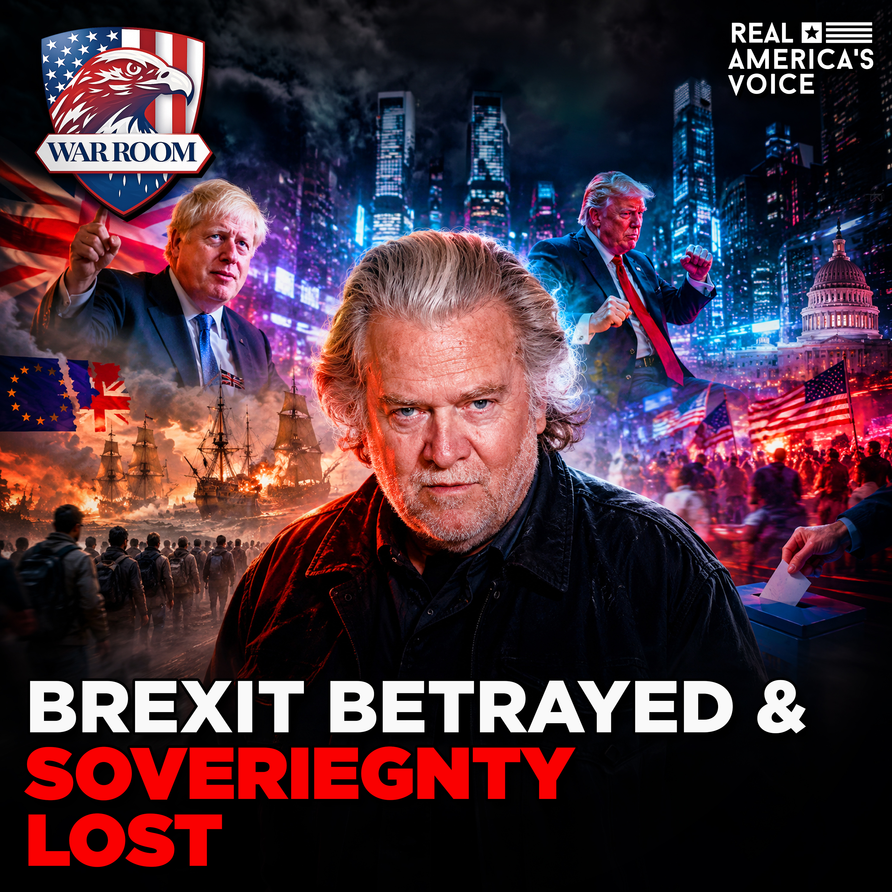 BREXIT BETRAYED BY GLOBALISTS, IMMIGRATION FLOOD DOOMS UK | WAR ROOM AM W STEVE BANNON | JUNE 23, 2026